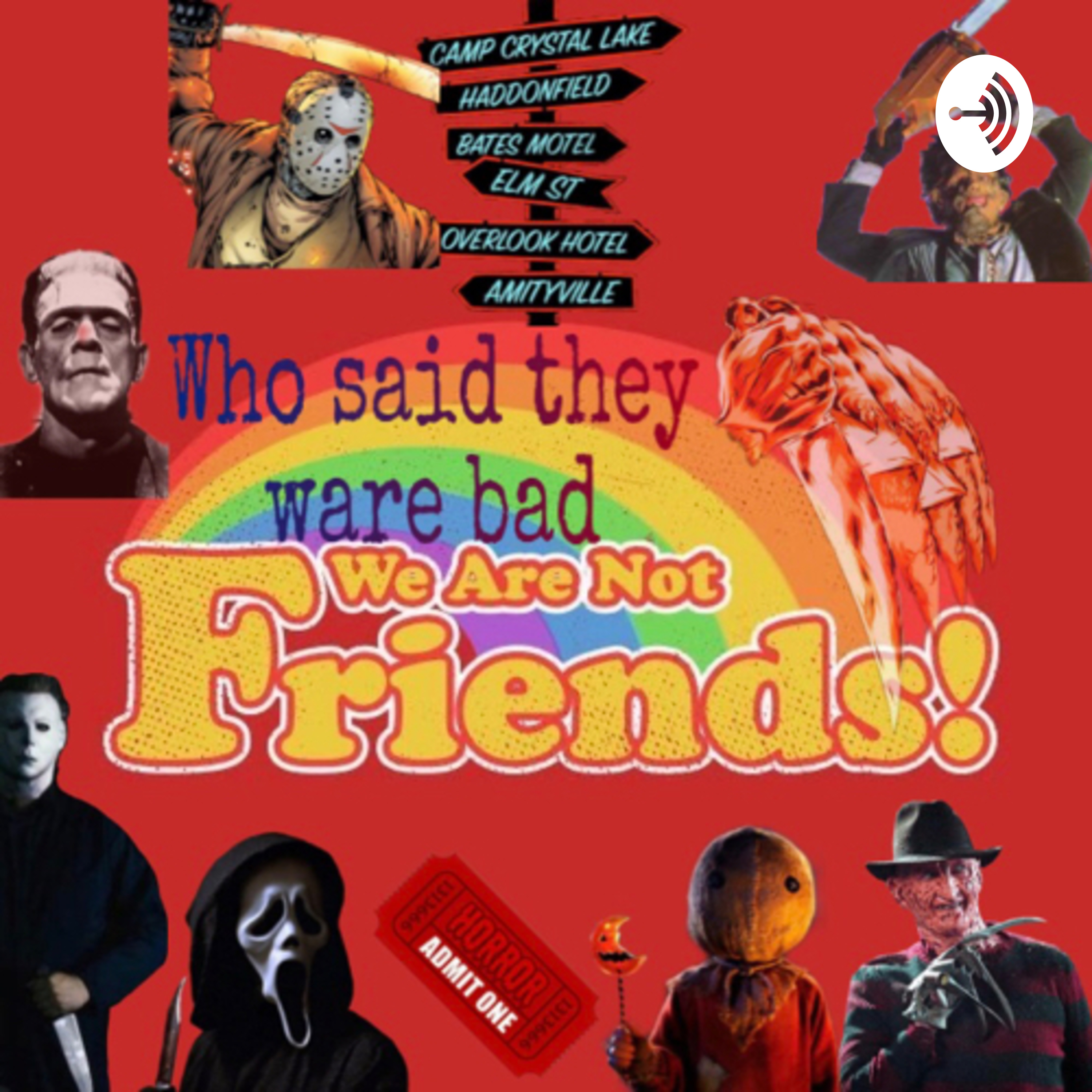 Who said they were bad