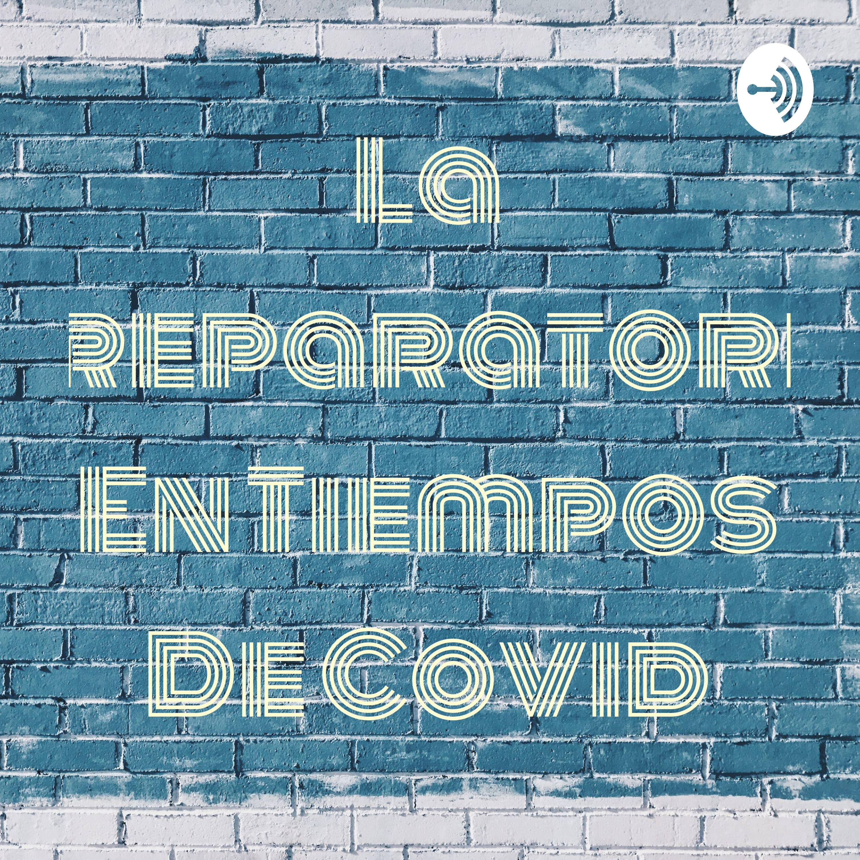 La Preparatoria En Tiempos De Covid podcast artwork