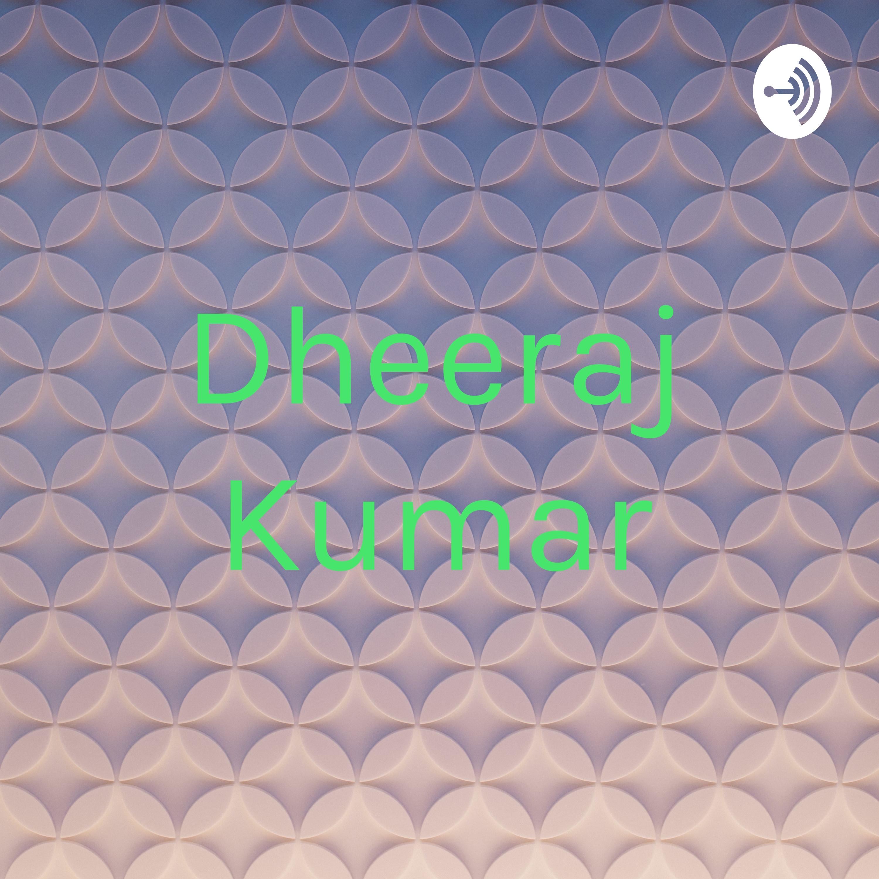 Dheeraj Kumar