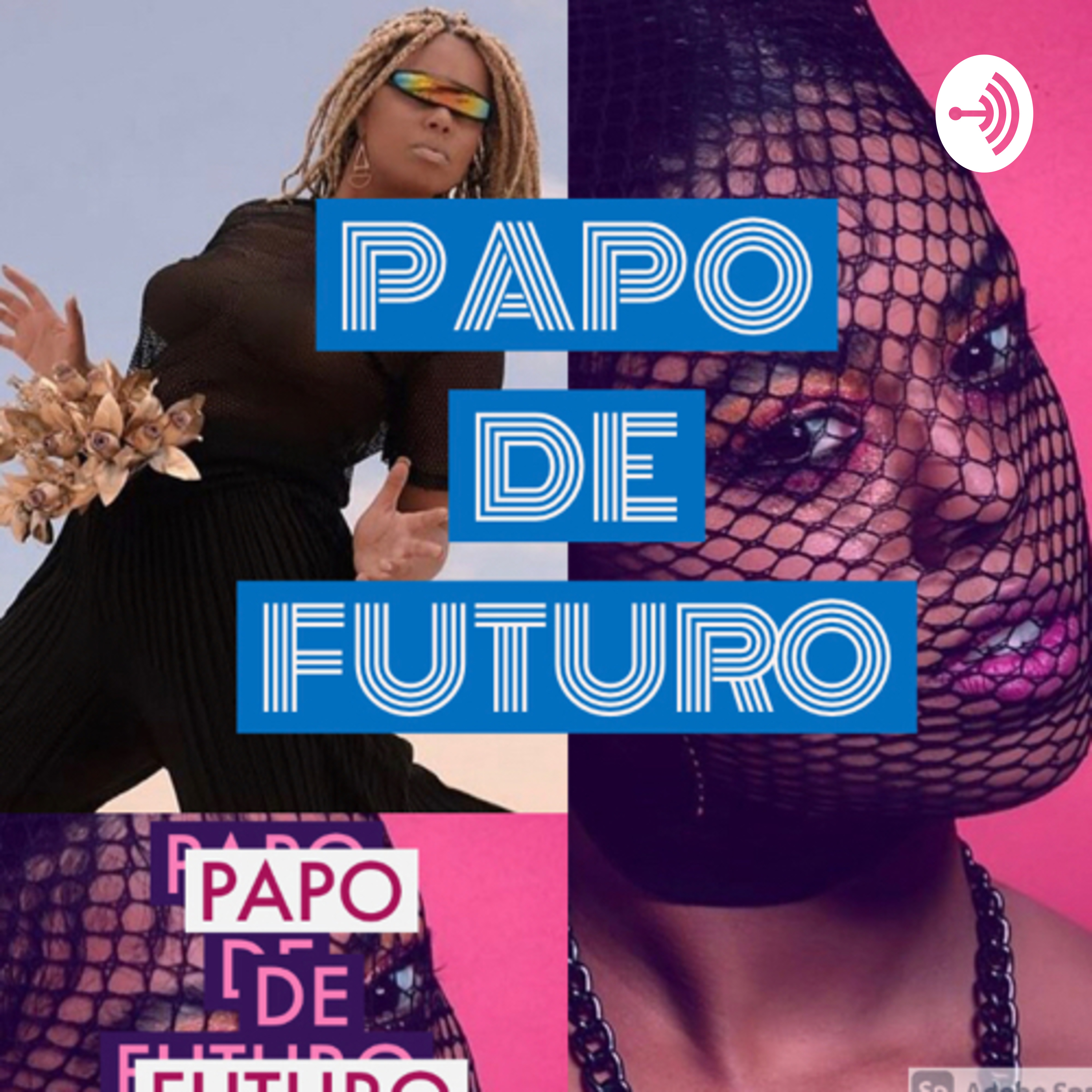 Papo de futuro
