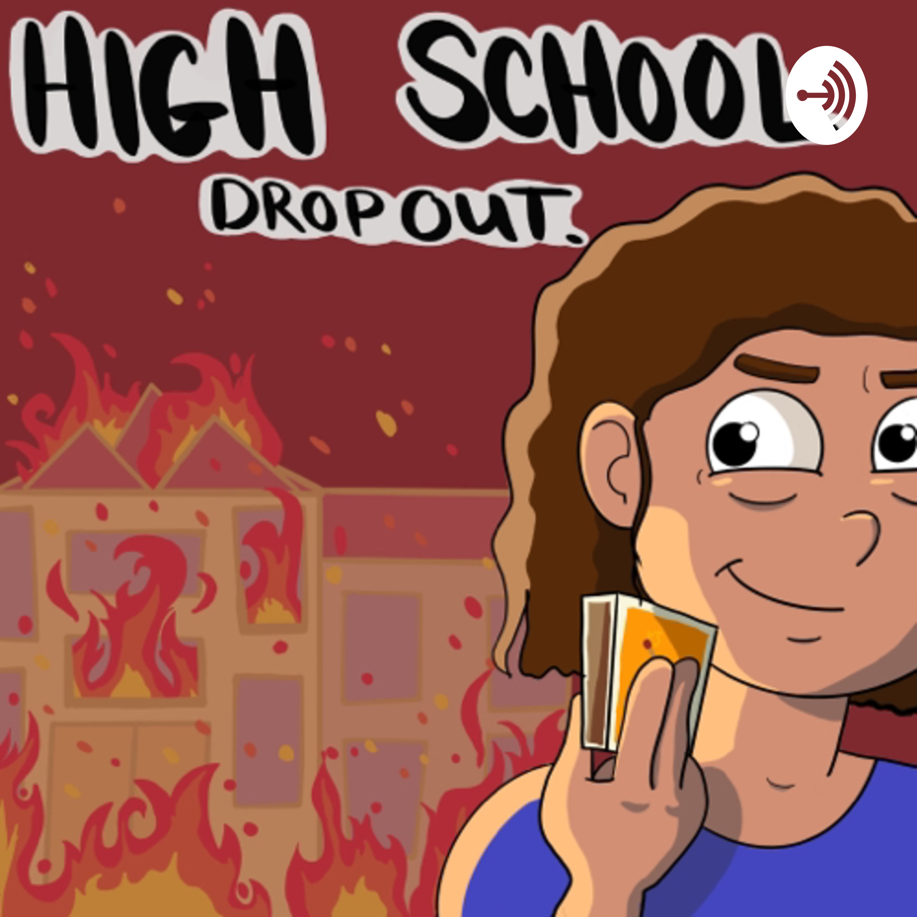 High School Drop Out