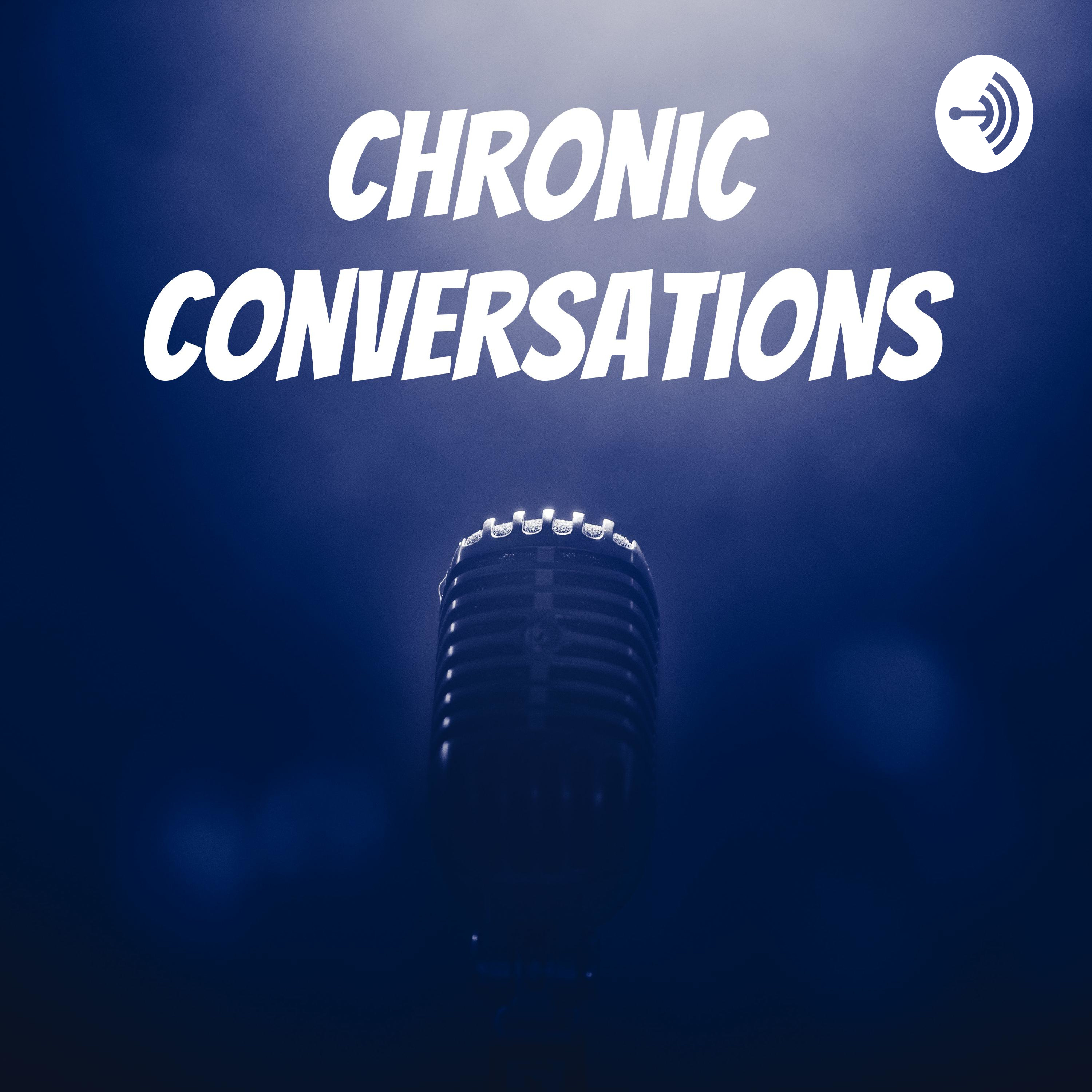 Chronic Conversations