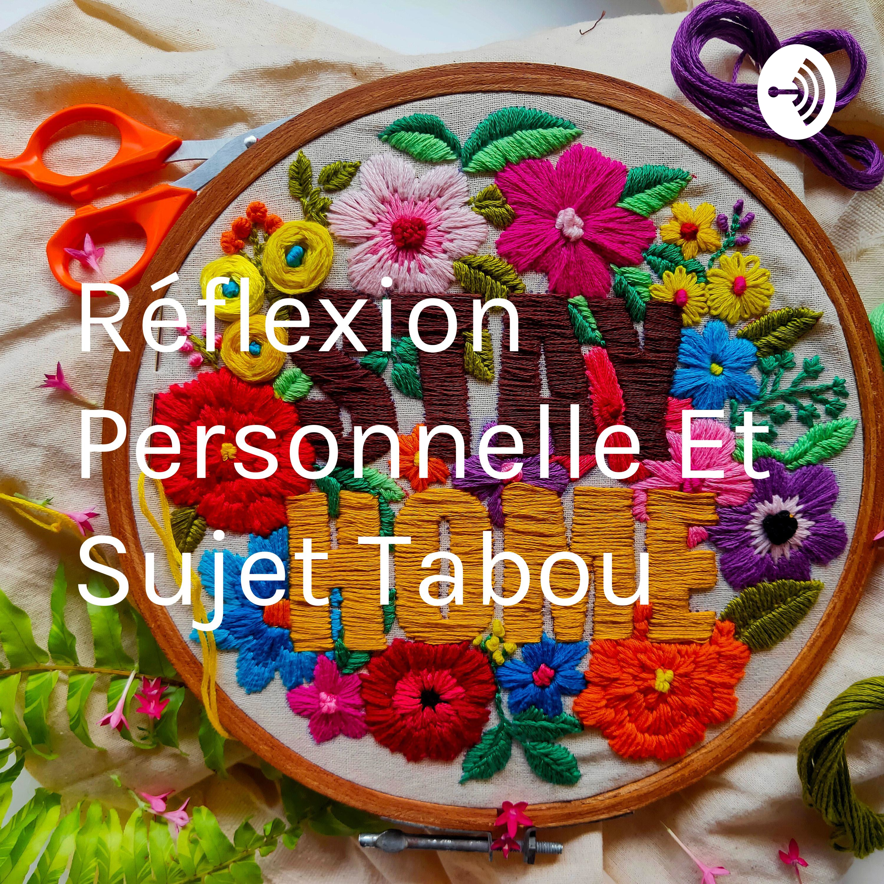 Réflexion Personnelle Et Sujet Tabou