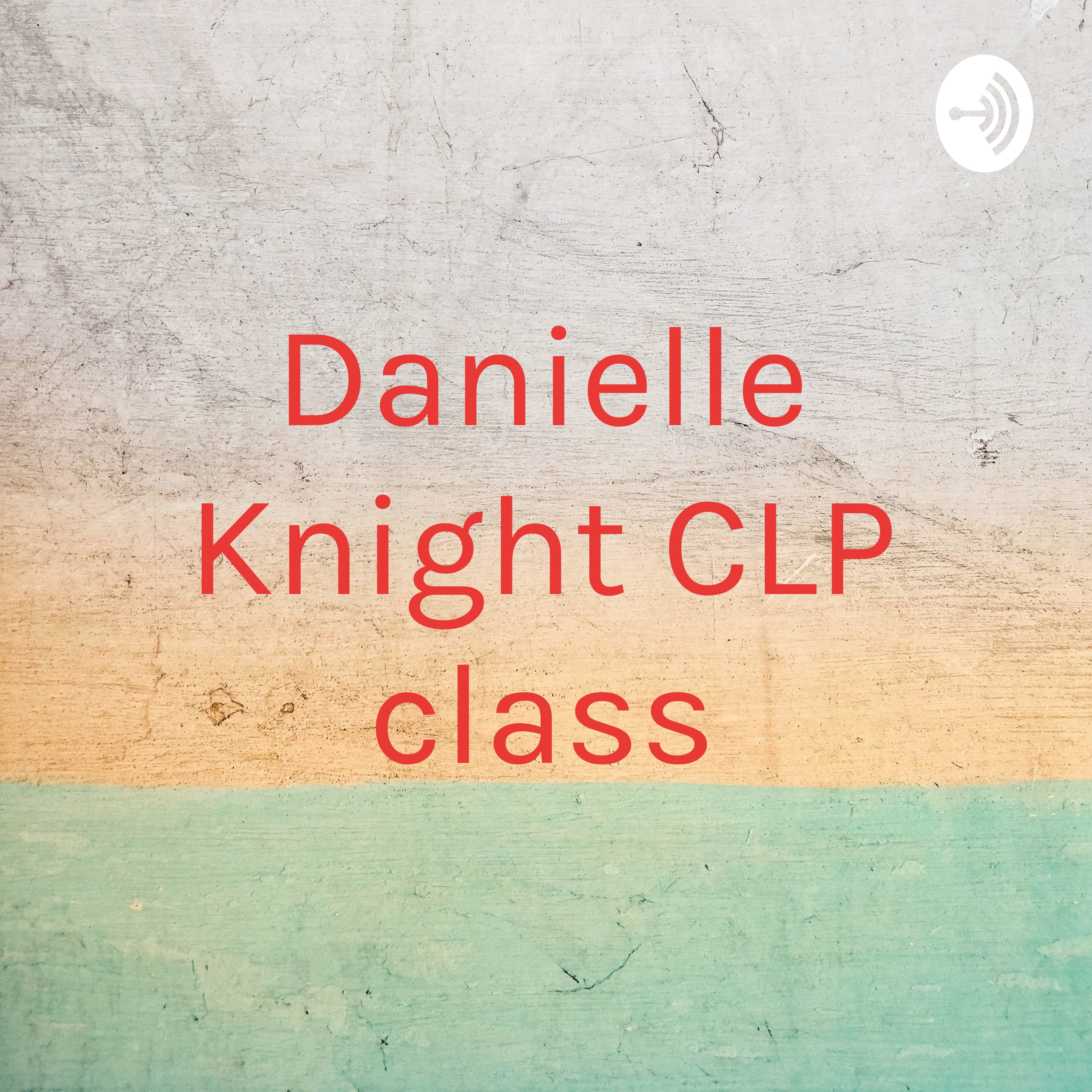 Danielle Knight CLP class