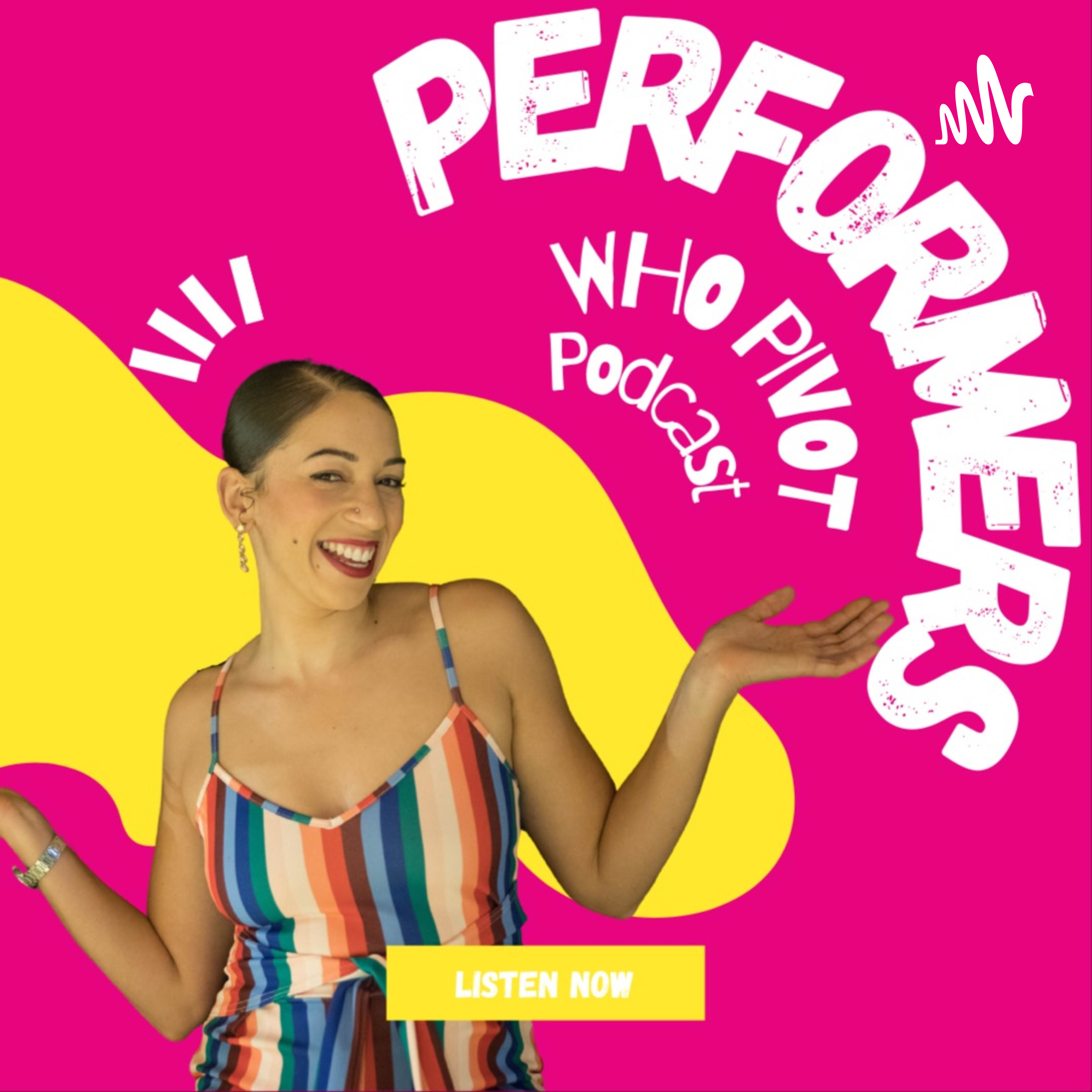 Performers who Pivot