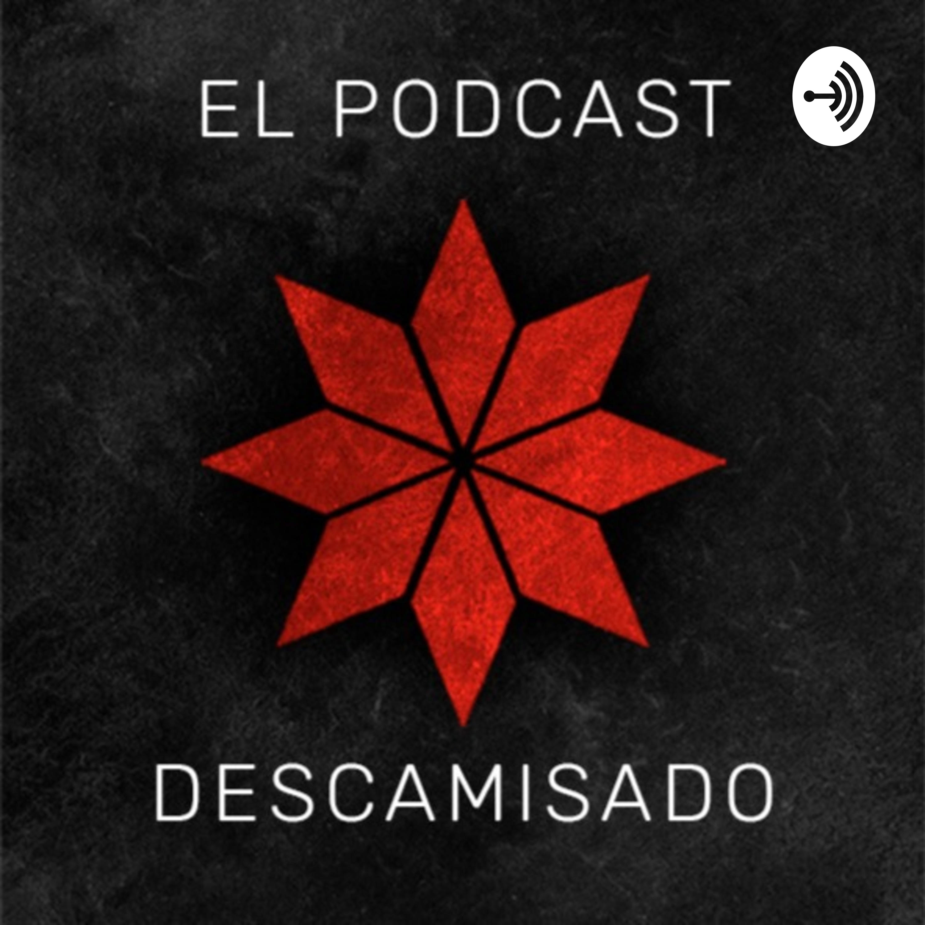 El Podcast Descamisado