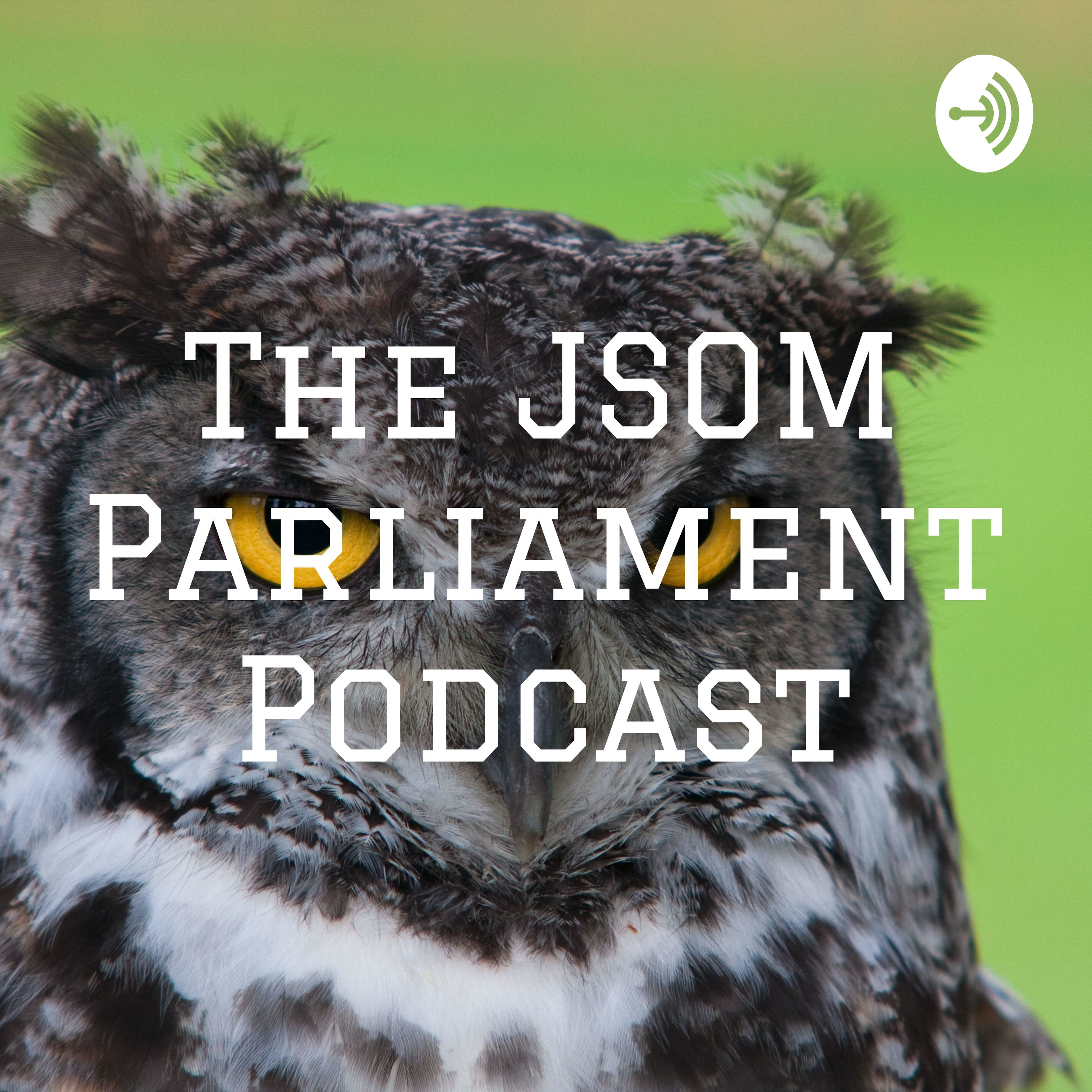 The JSOM Parliament Podcast cover art