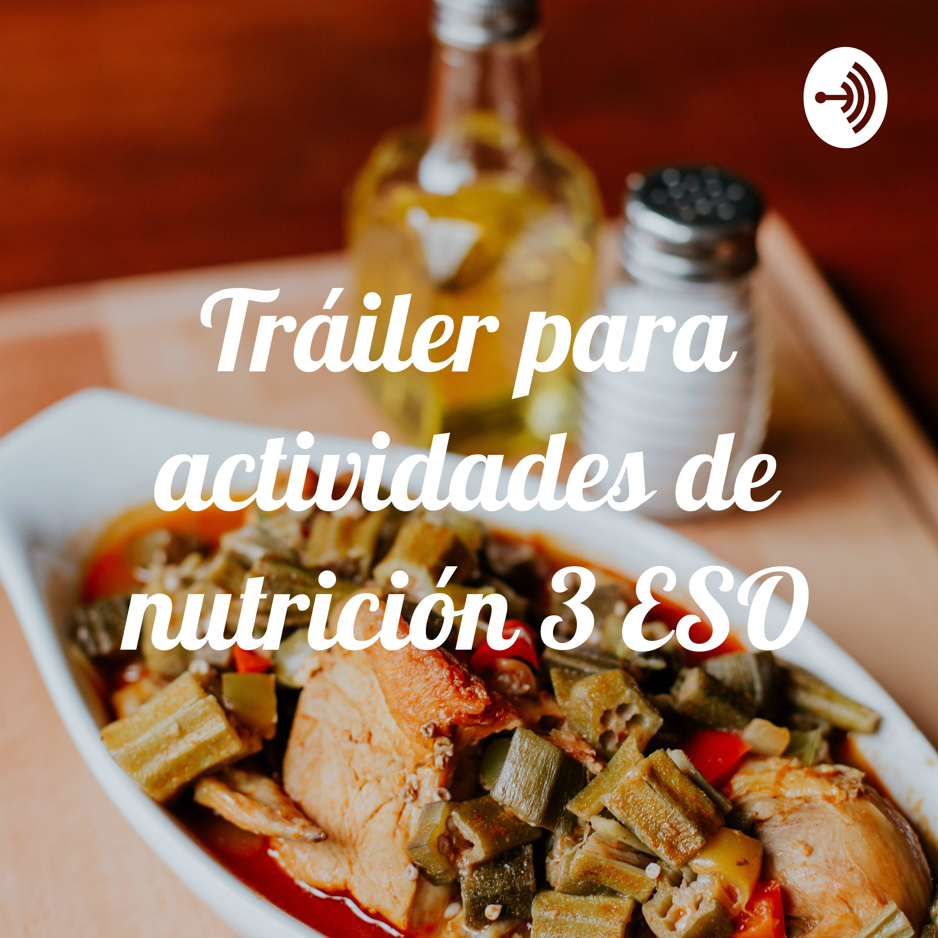 Tráiler para actividades de nutrición 3 ESO cover art