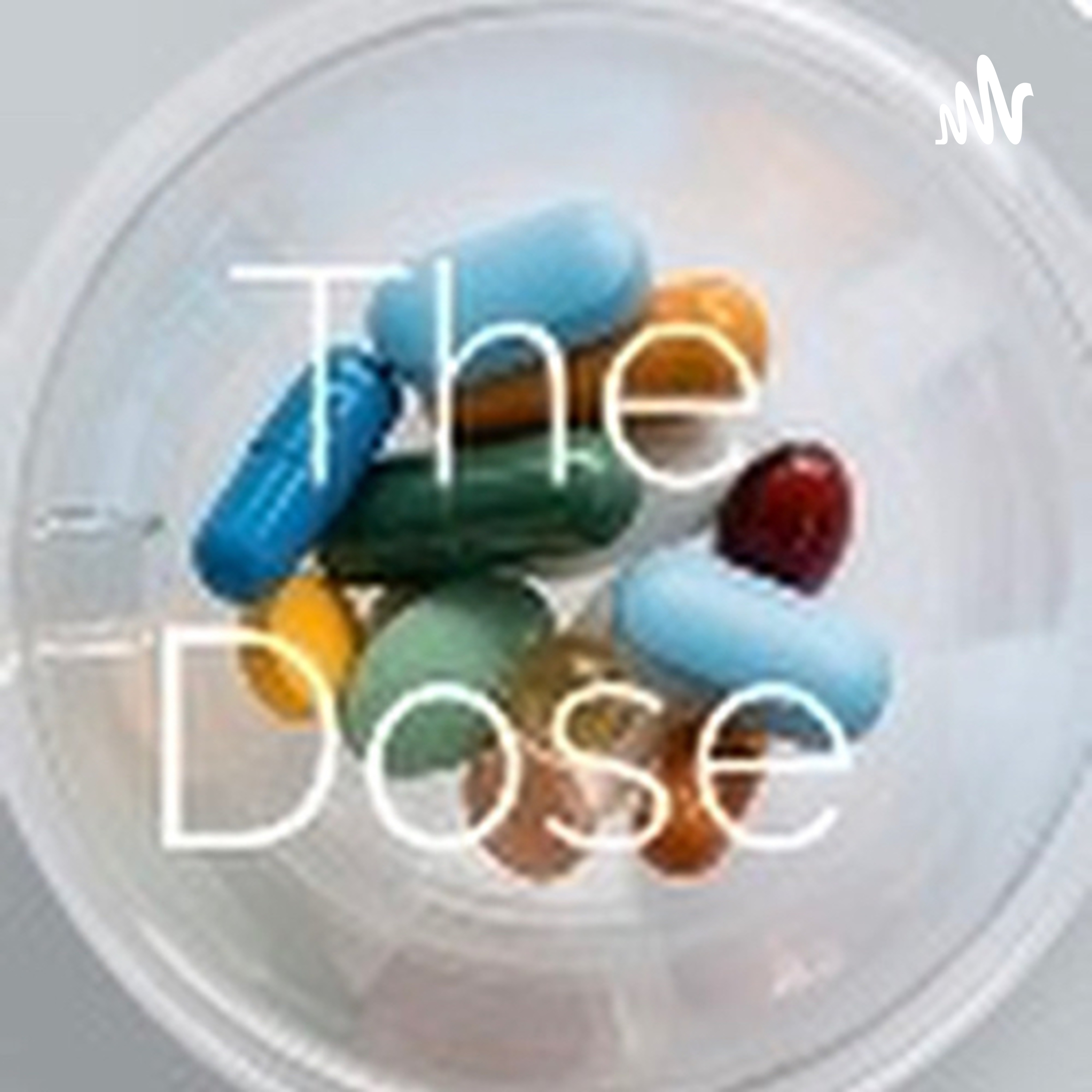 The Dose podcast artwork