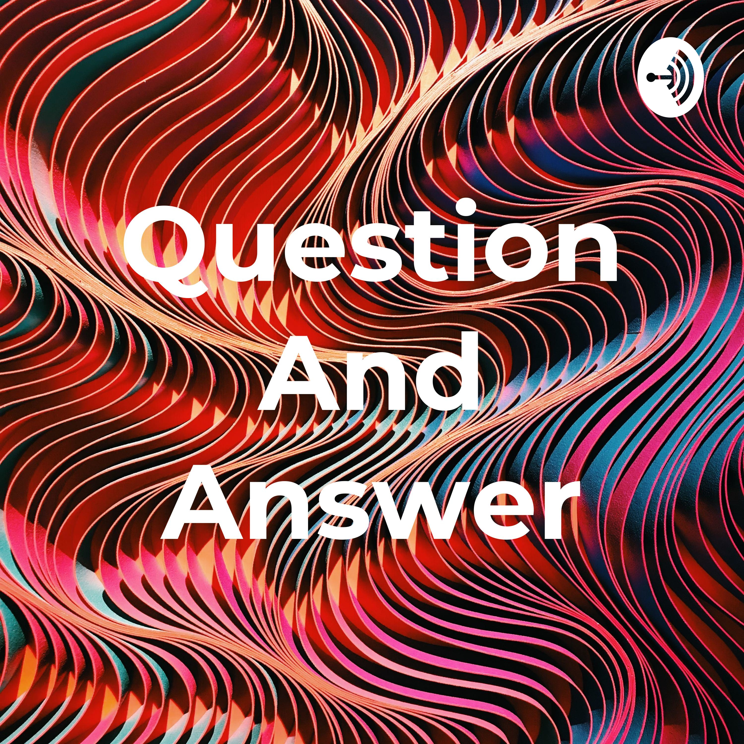 Question And Answer