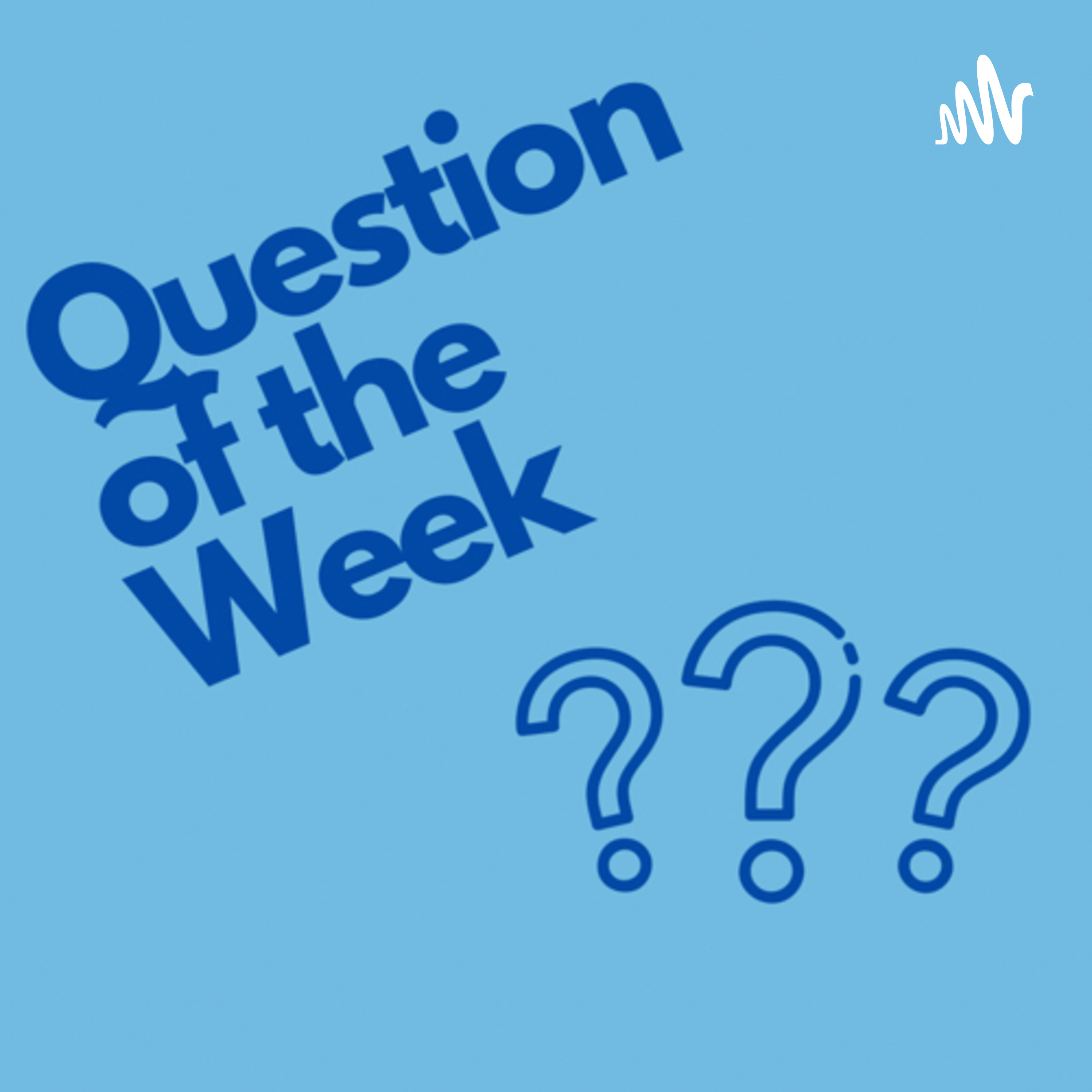 Question of the Week