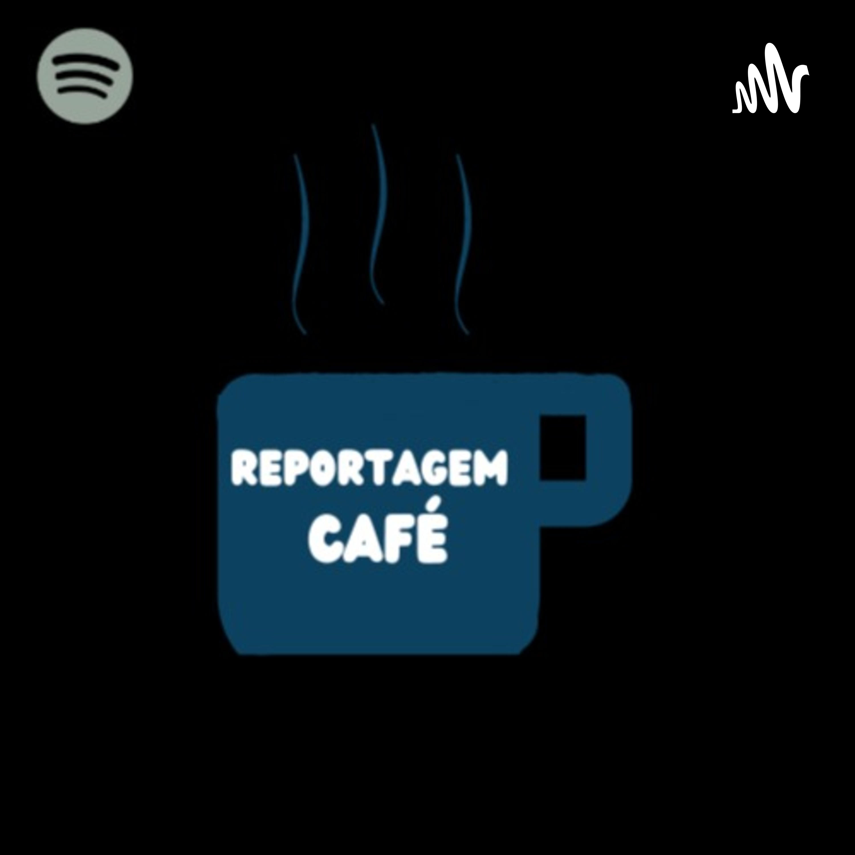 Reportagem Café