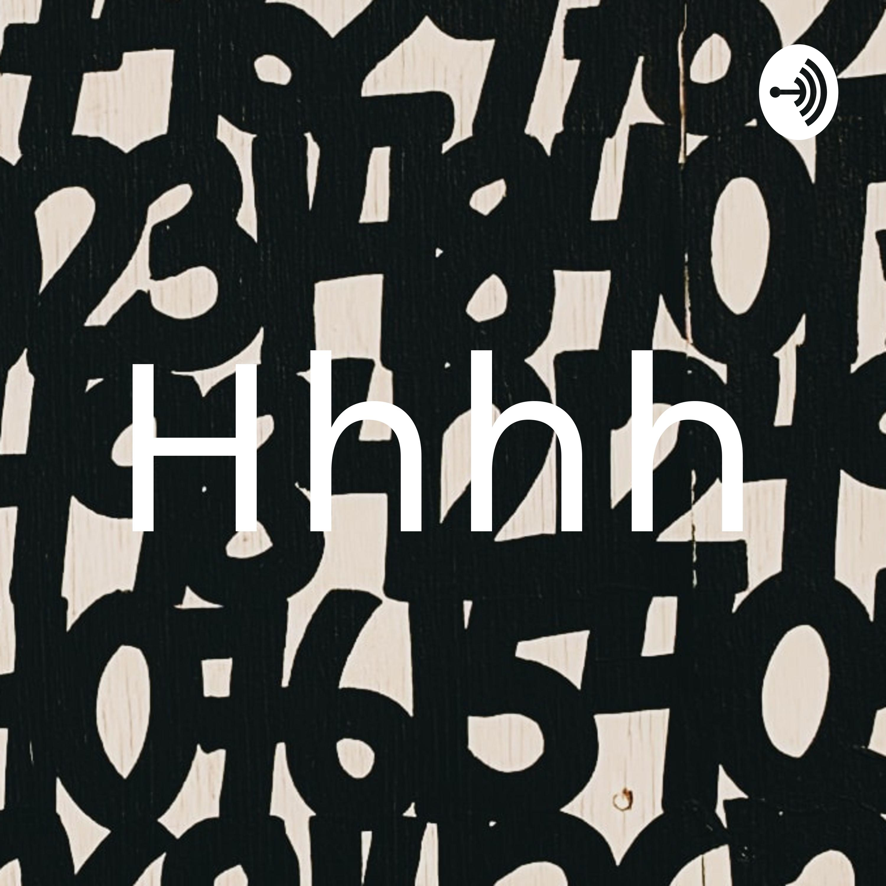 Hhhh podcast artwork