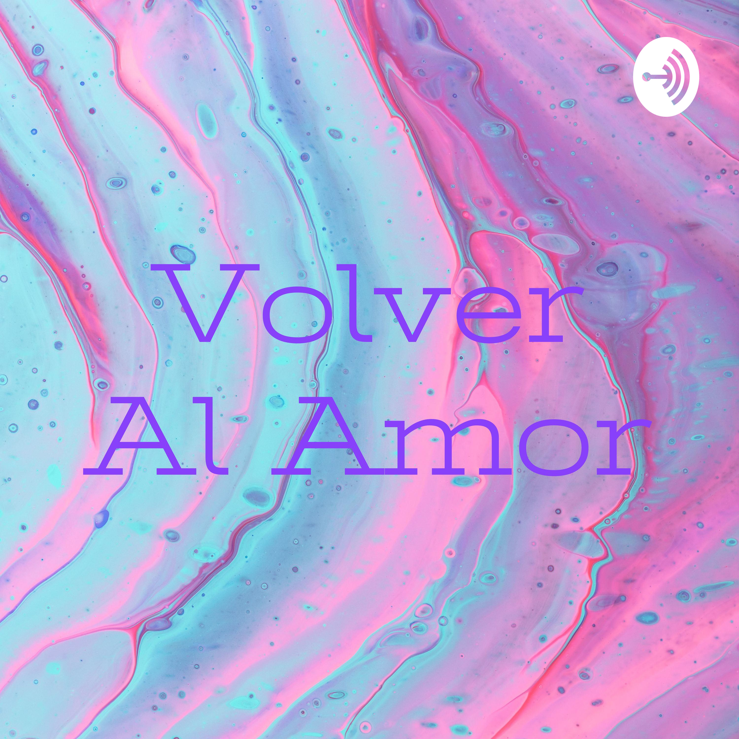 Volver Al Amor cover art