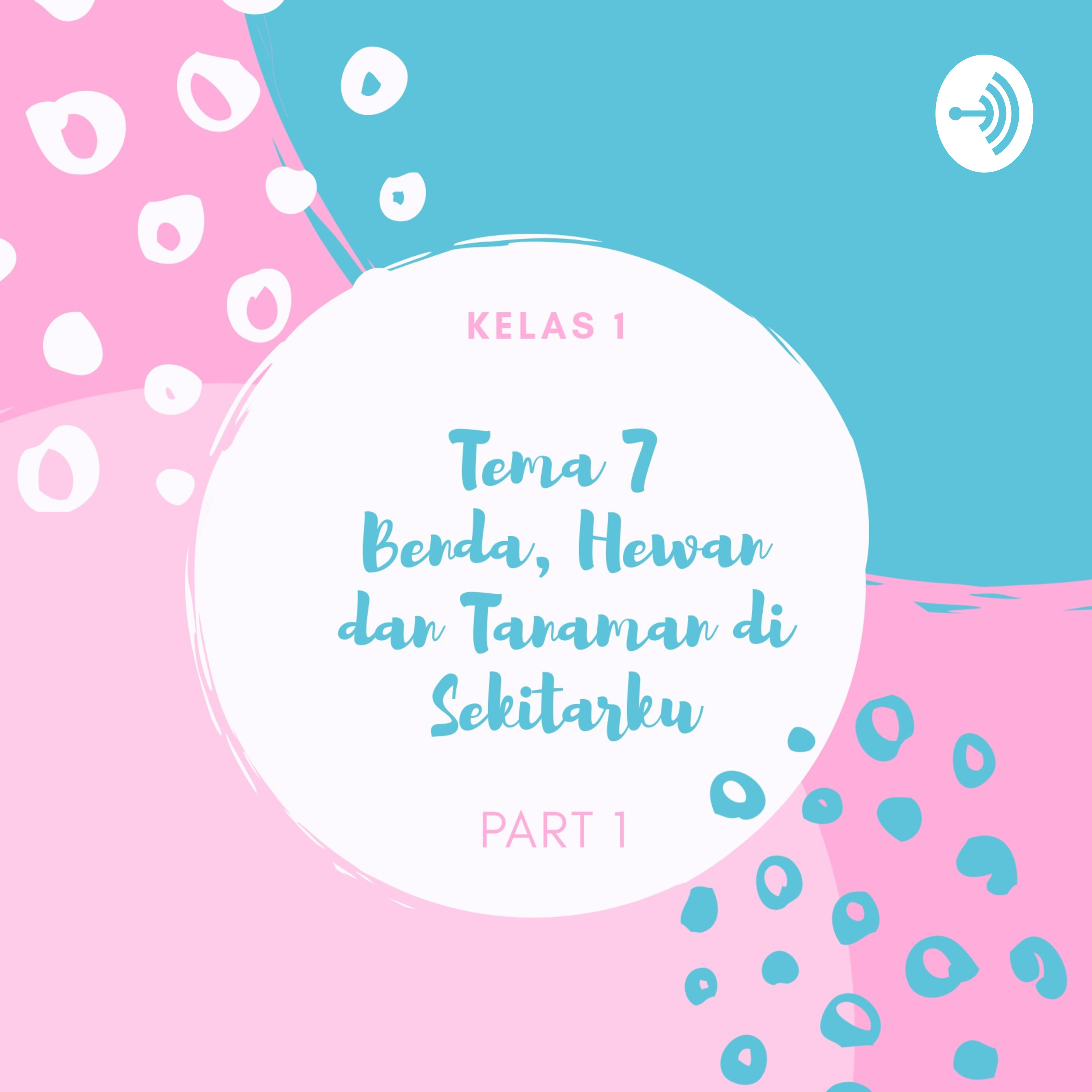 Benda Hewan Dan Tumbuhan Di Sekitarku