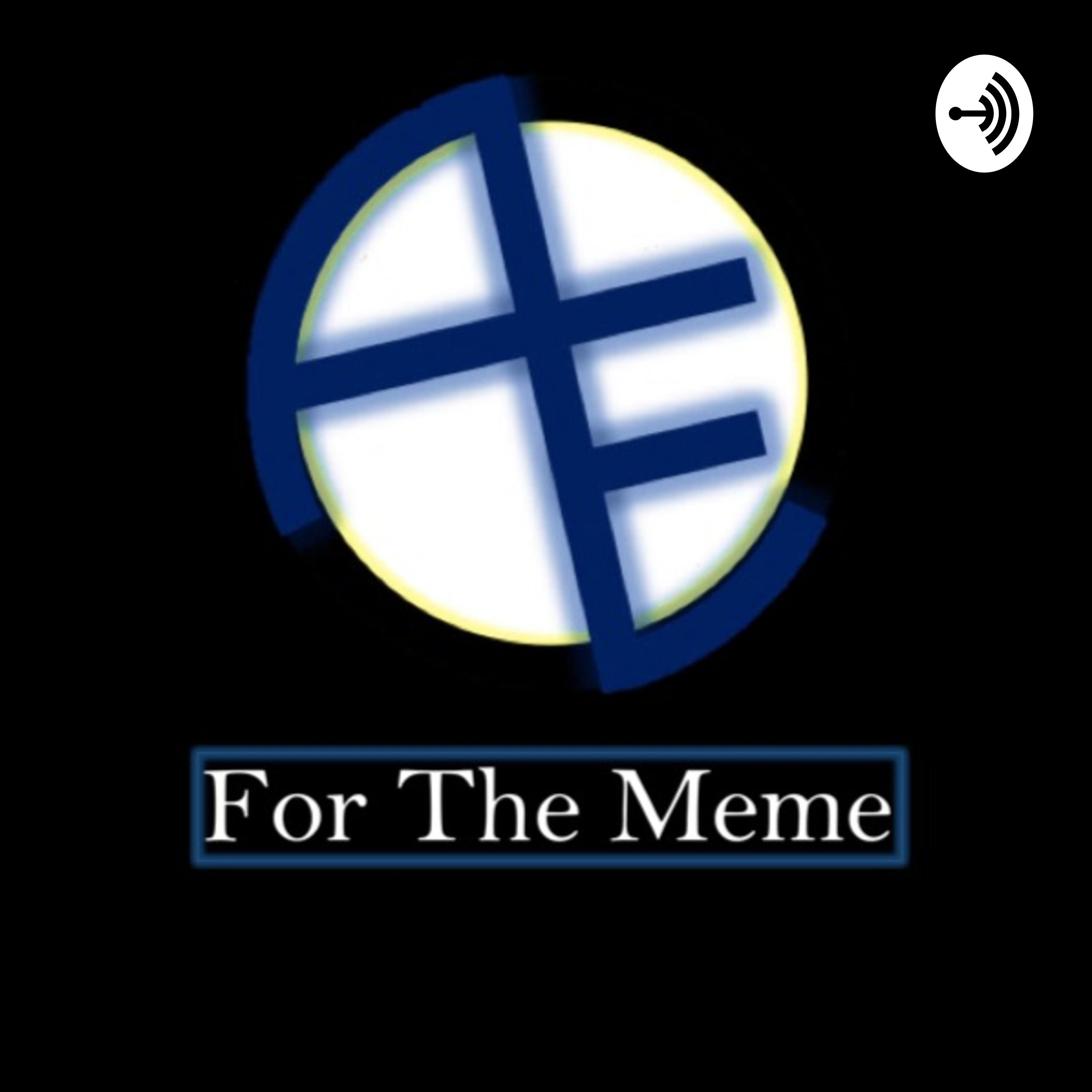 Æ For The Meme