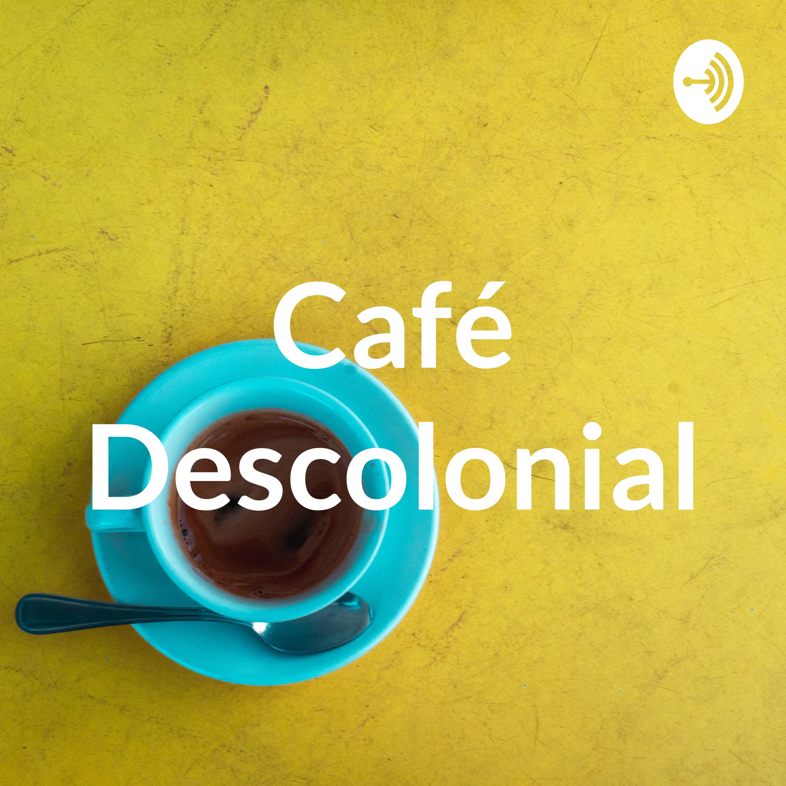Café Descolonial cover art