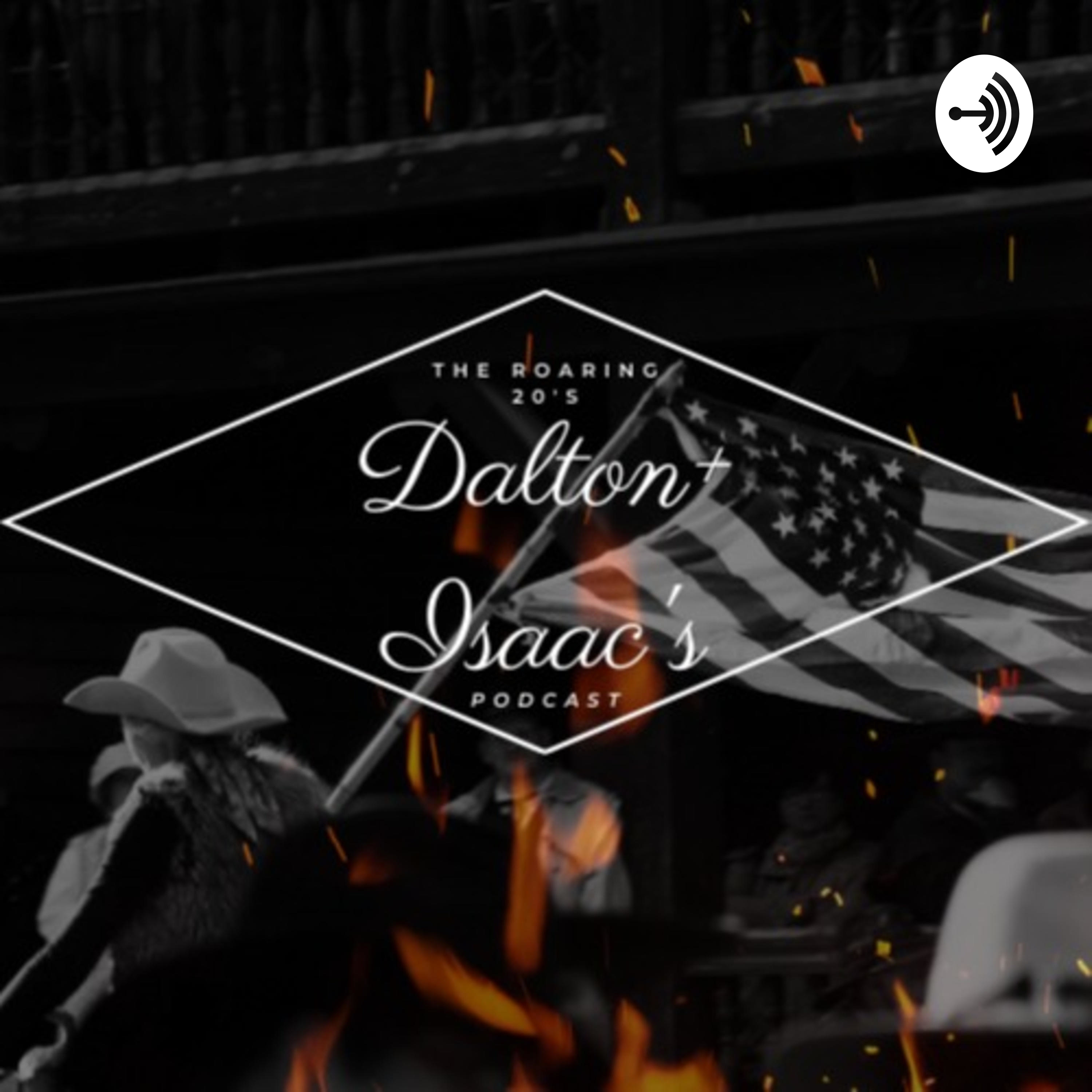 Dalton's and Isaac's Historical Podcast