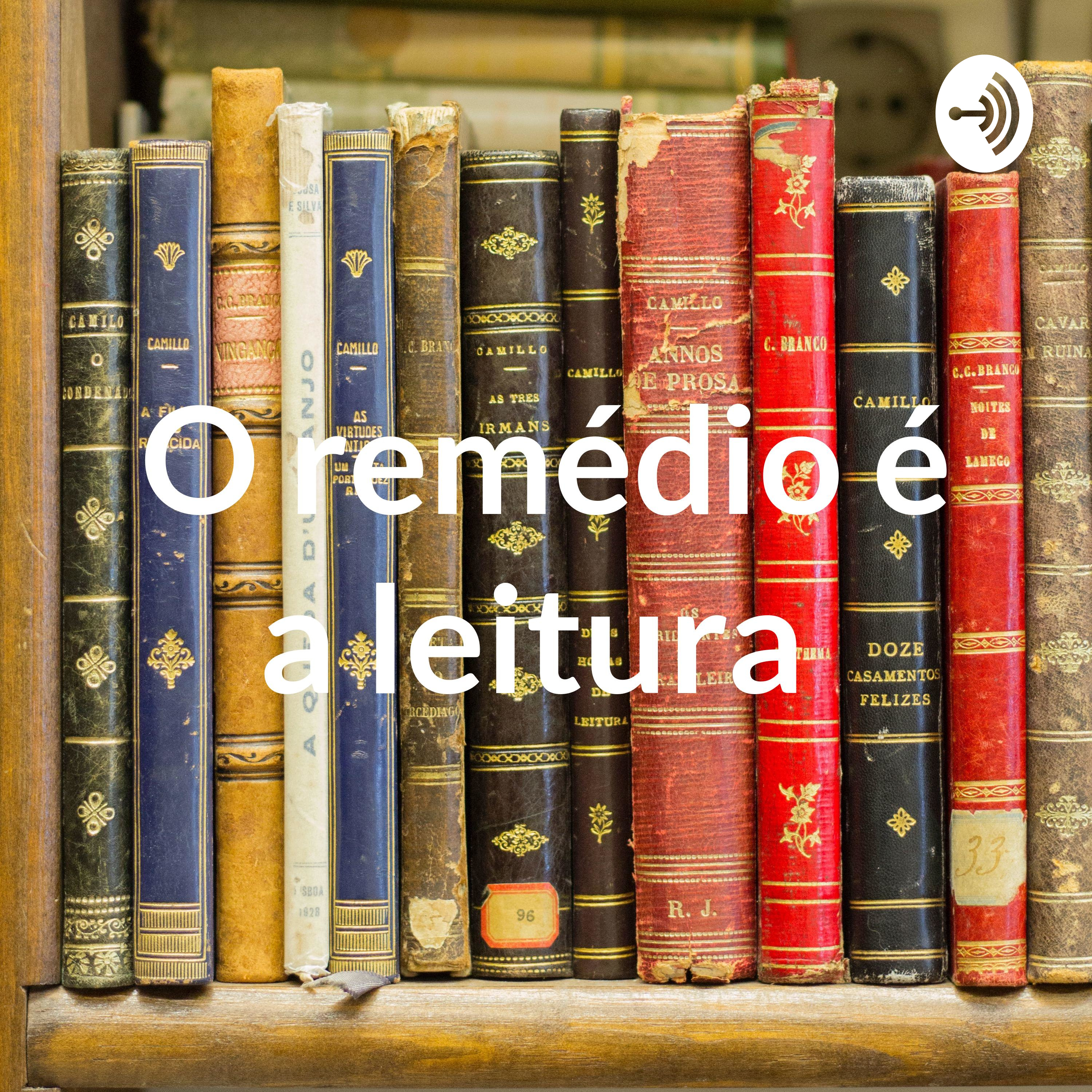 O remédio é a leitura