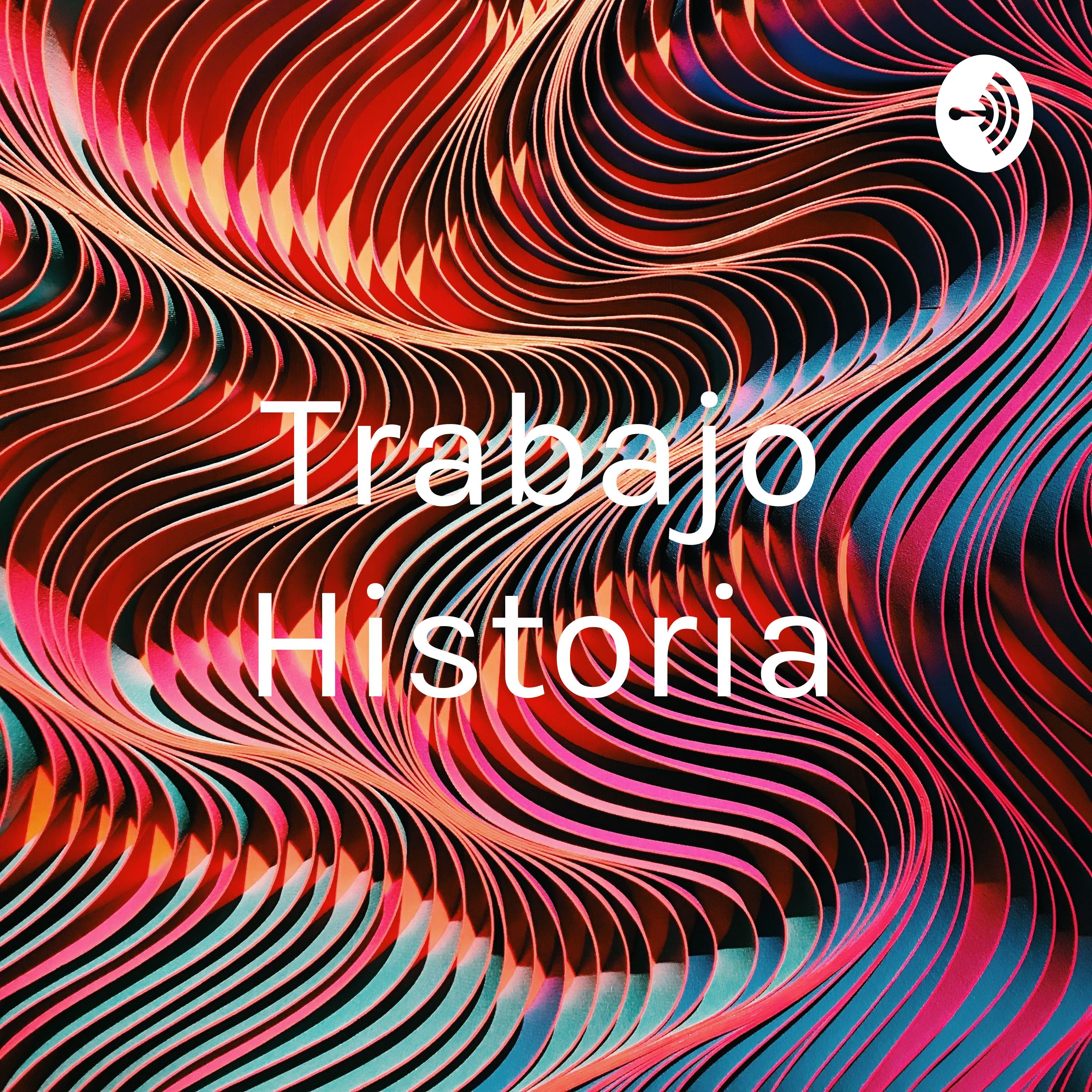 Trabajo Historia cover art