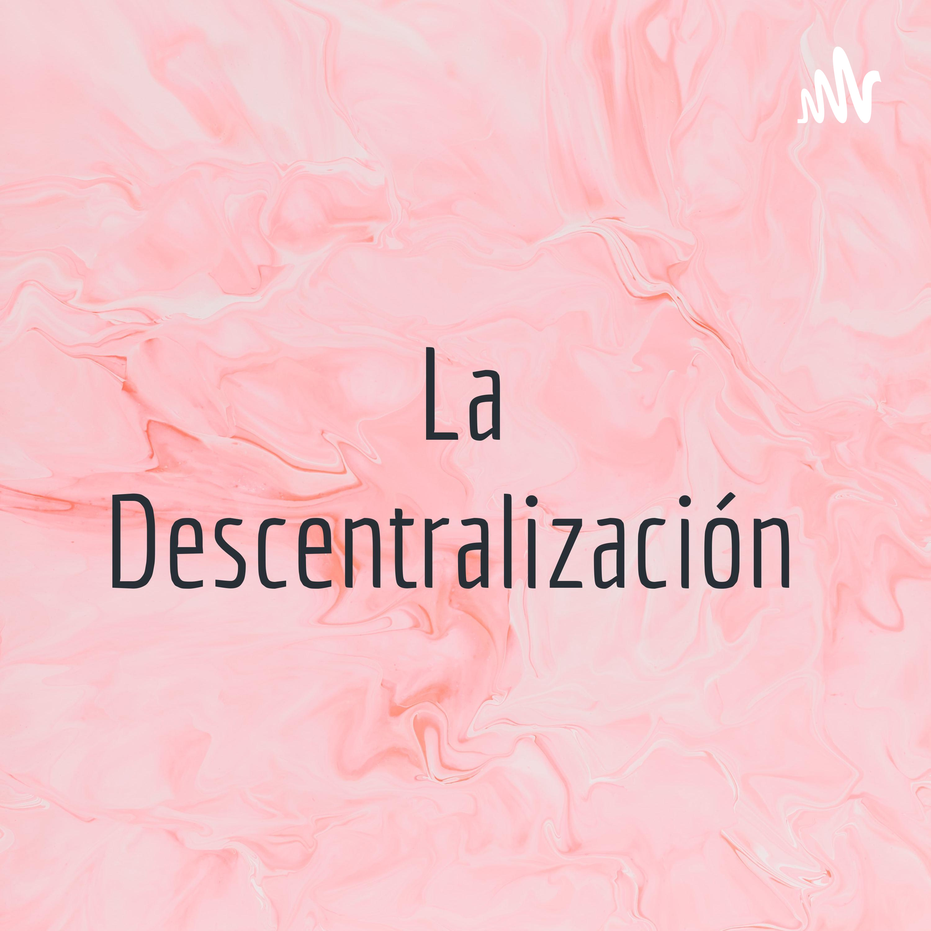 La Descentralización cover art
