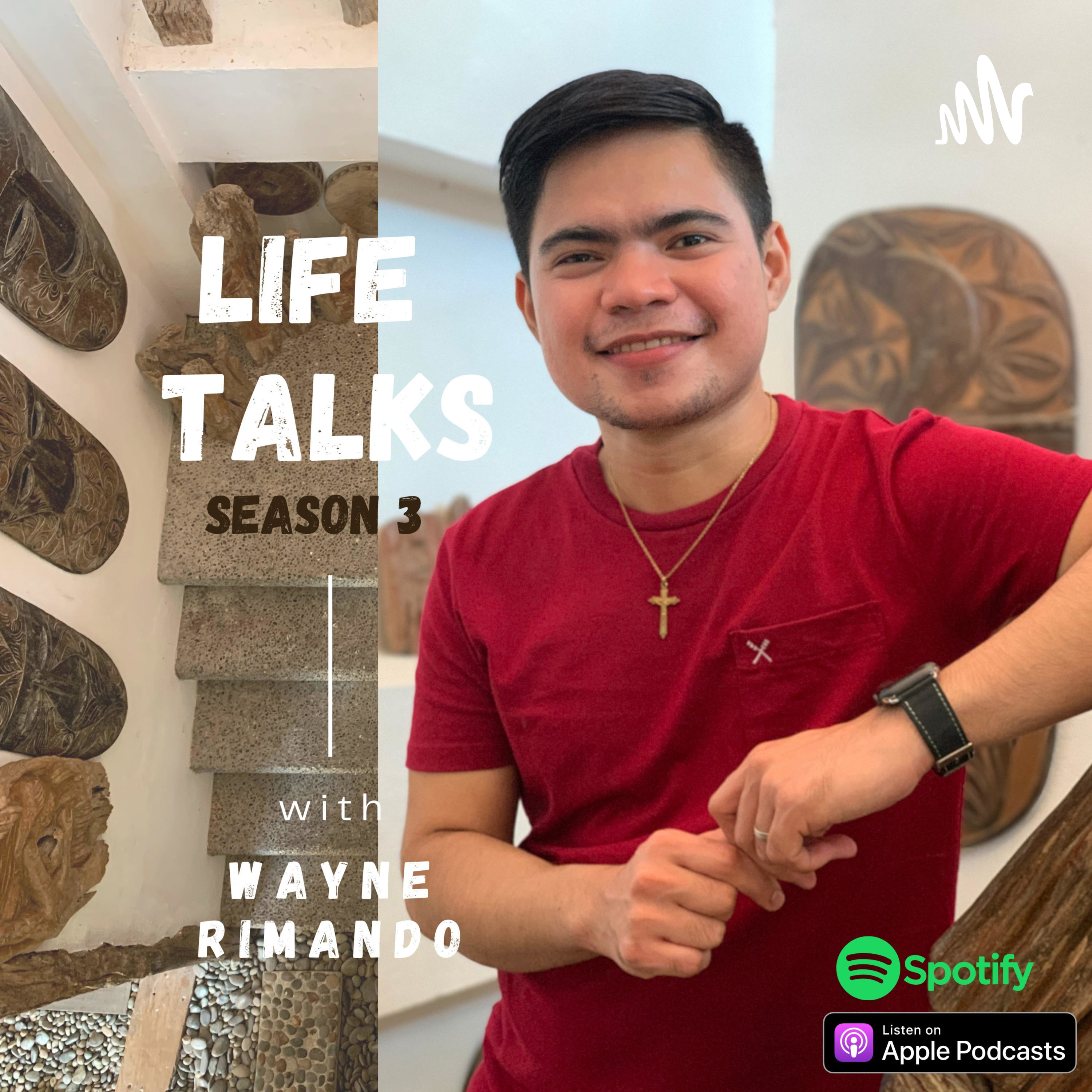 Life Talks with Wayne Rimando podcast artwork