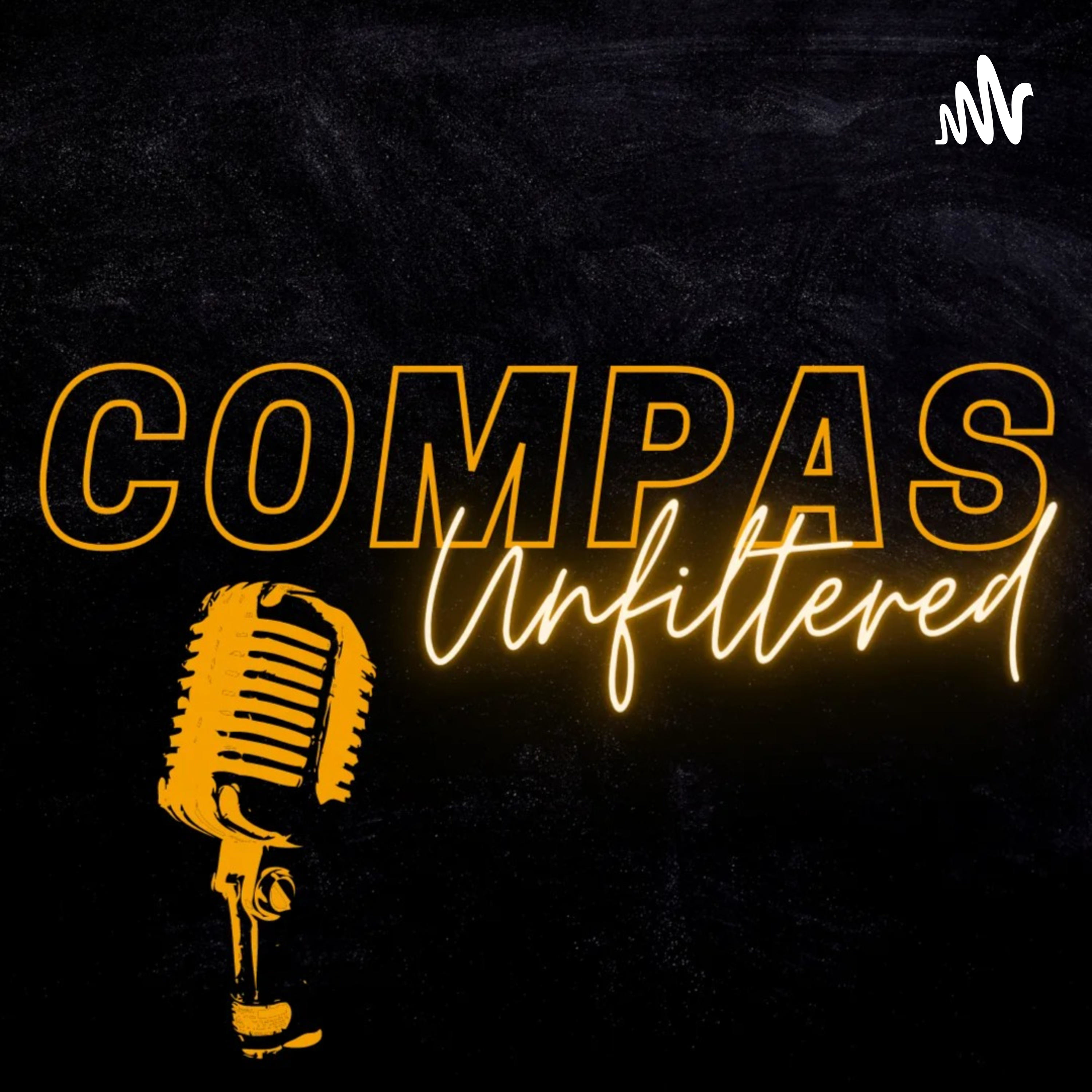 Compas Unfiltered