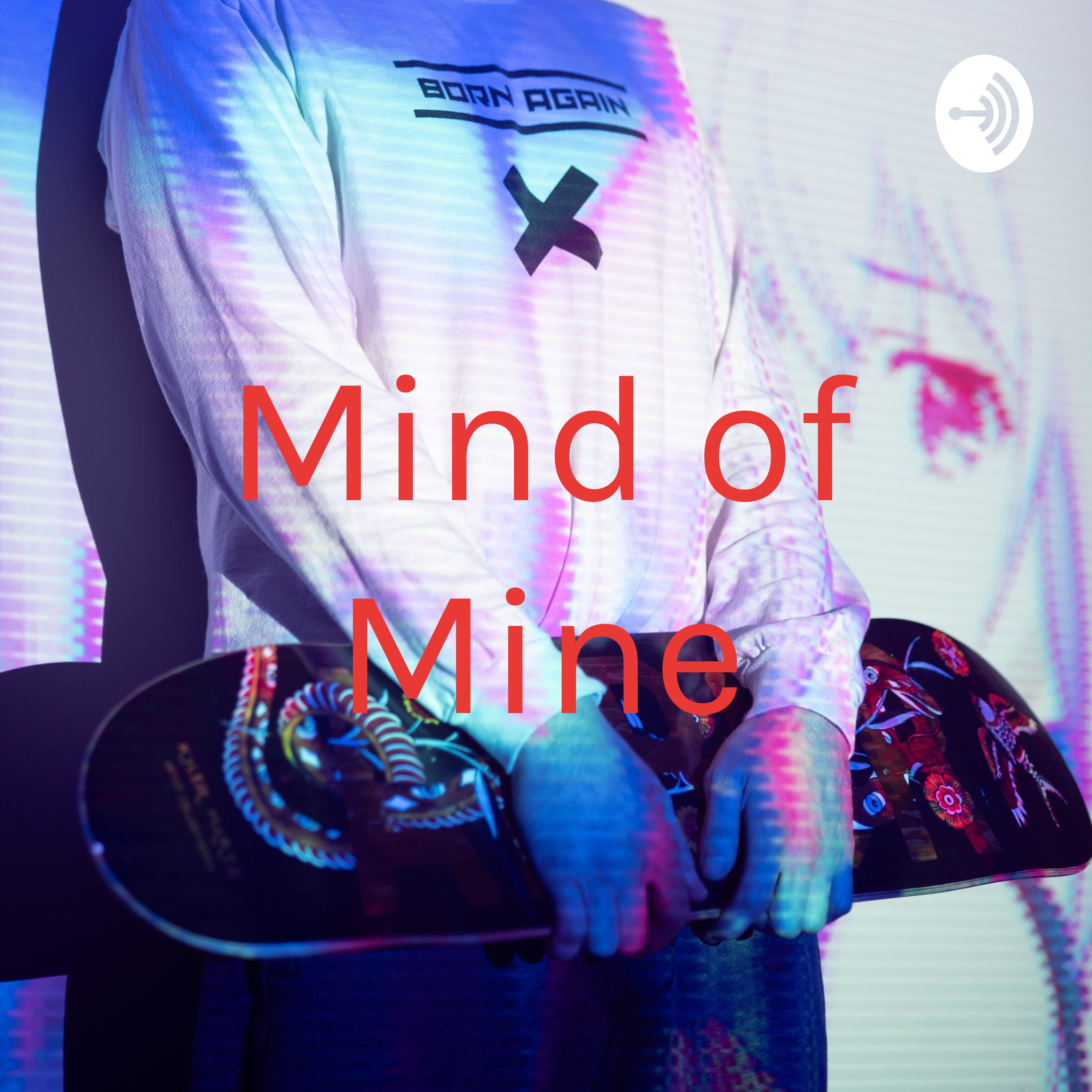 Mind of Mine