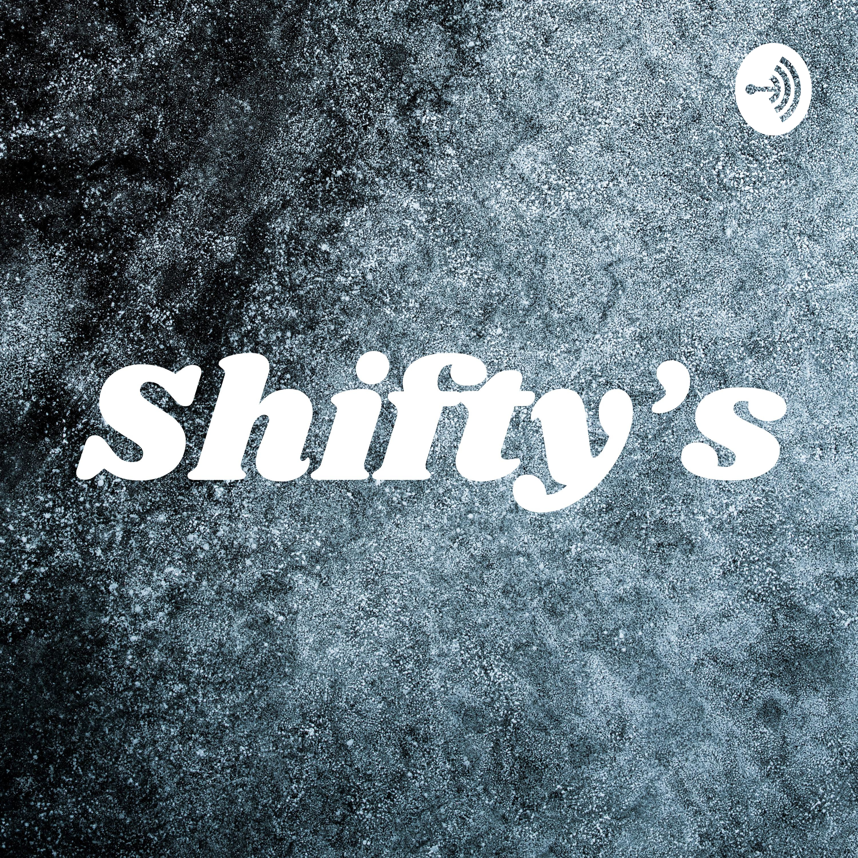 Shifty’s