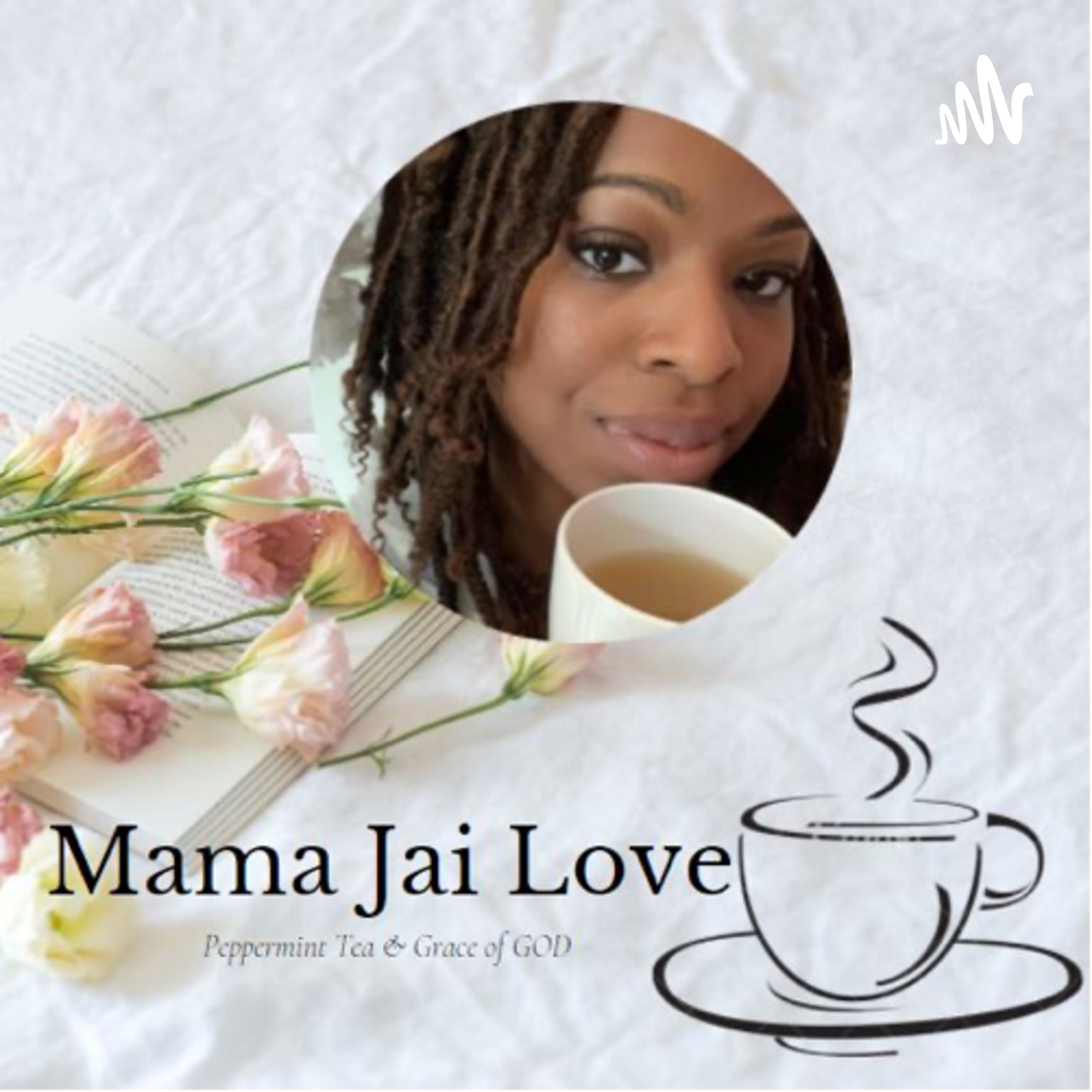 Mama Jai Love podcast artwork
