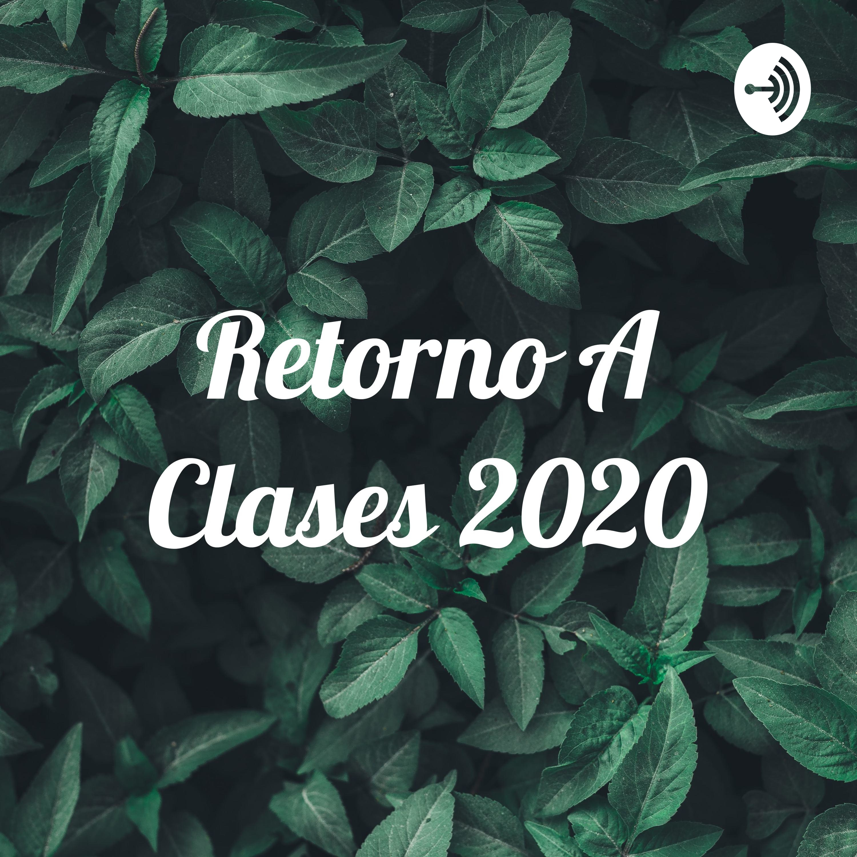 Retorno A Clases 2020