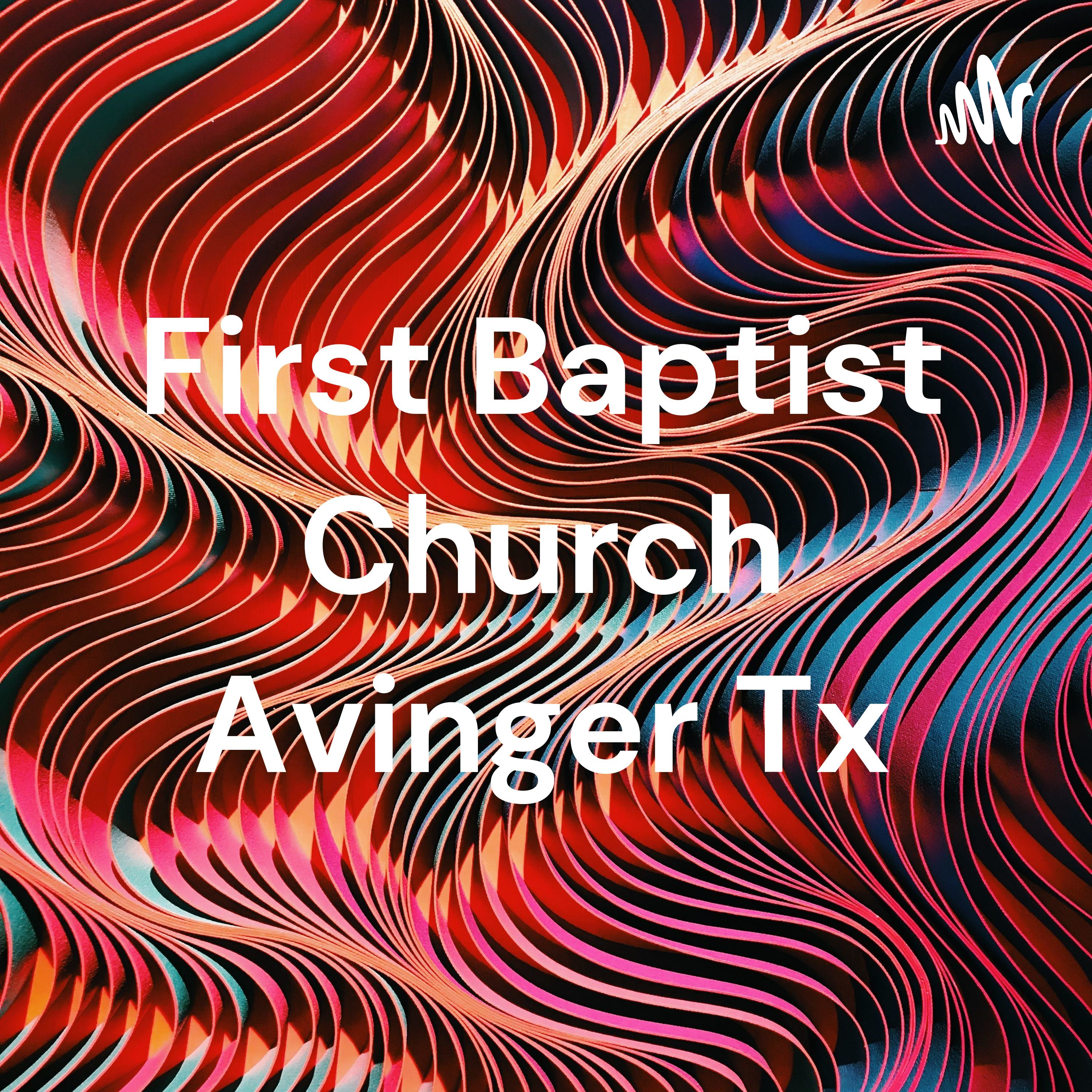 First Baptist Church Avinger Tx