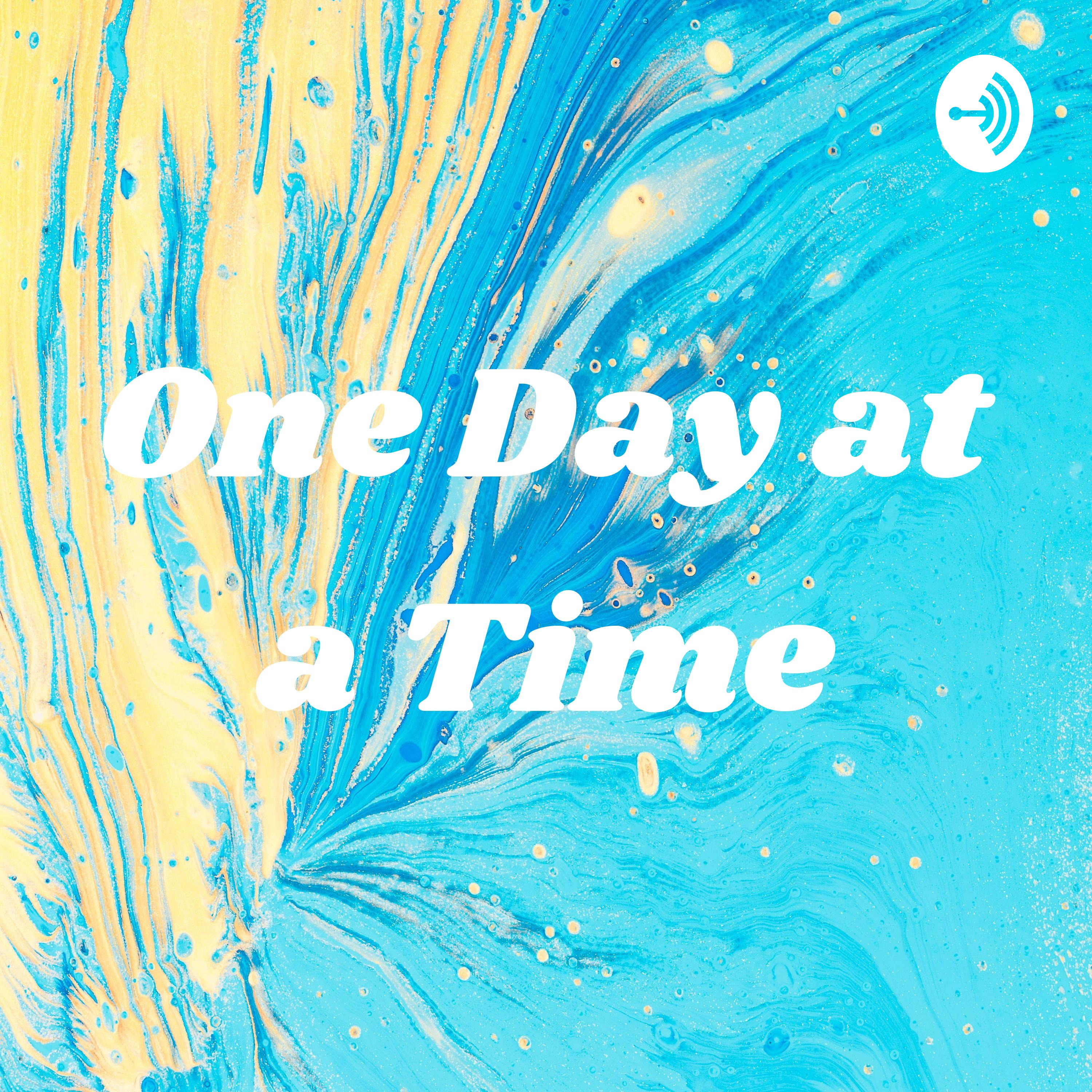 One Day at a Time