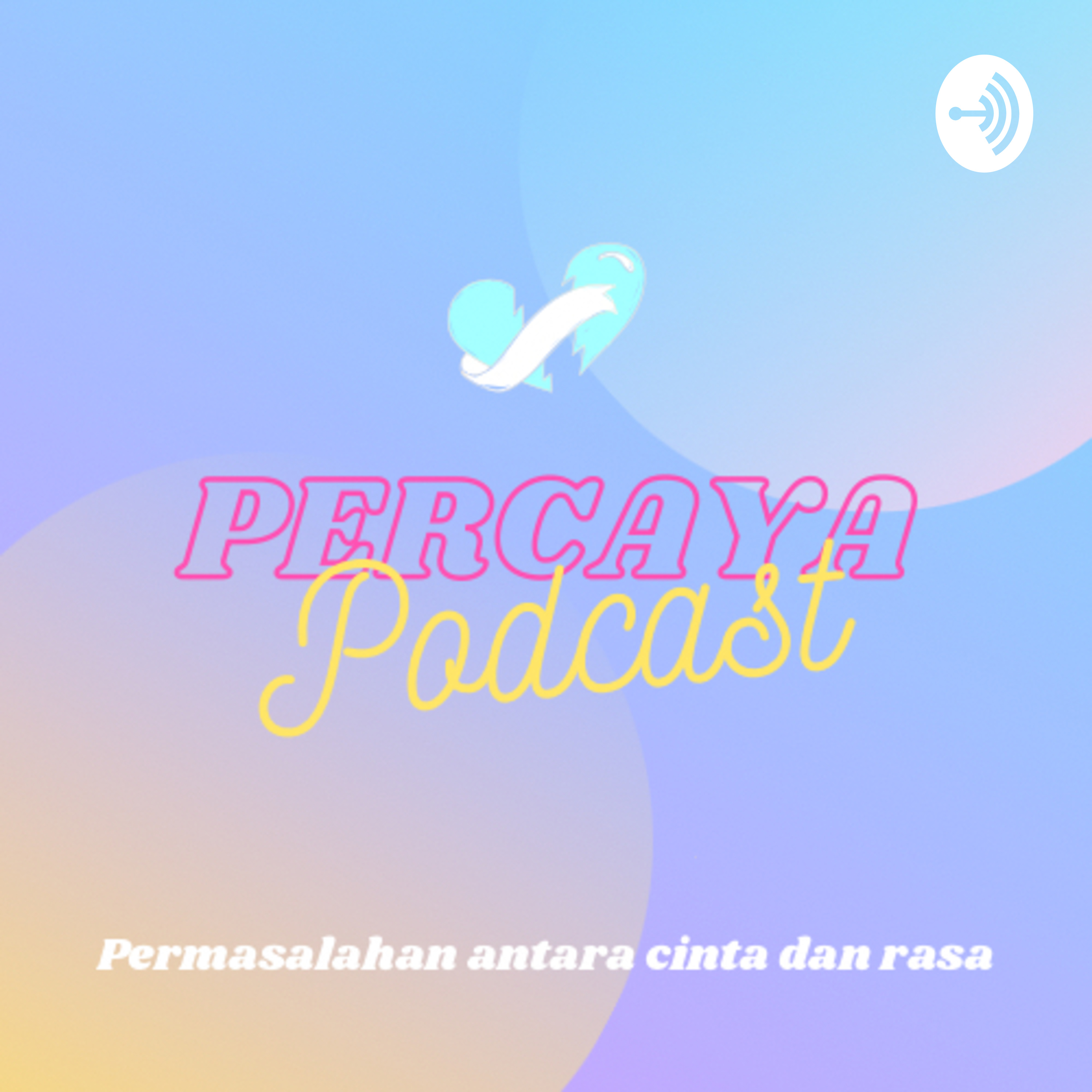 Percaya Podcast