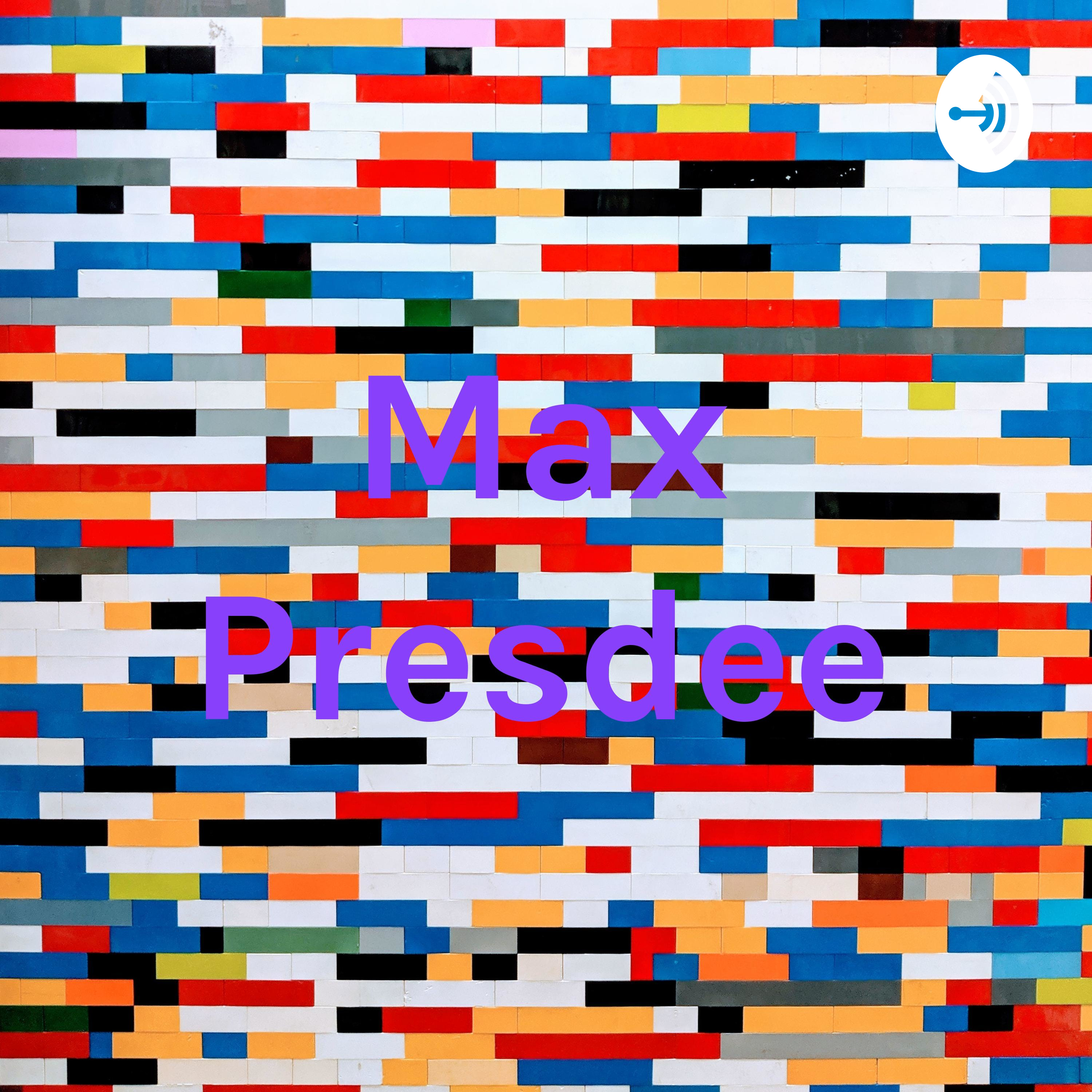 Max Presdee
