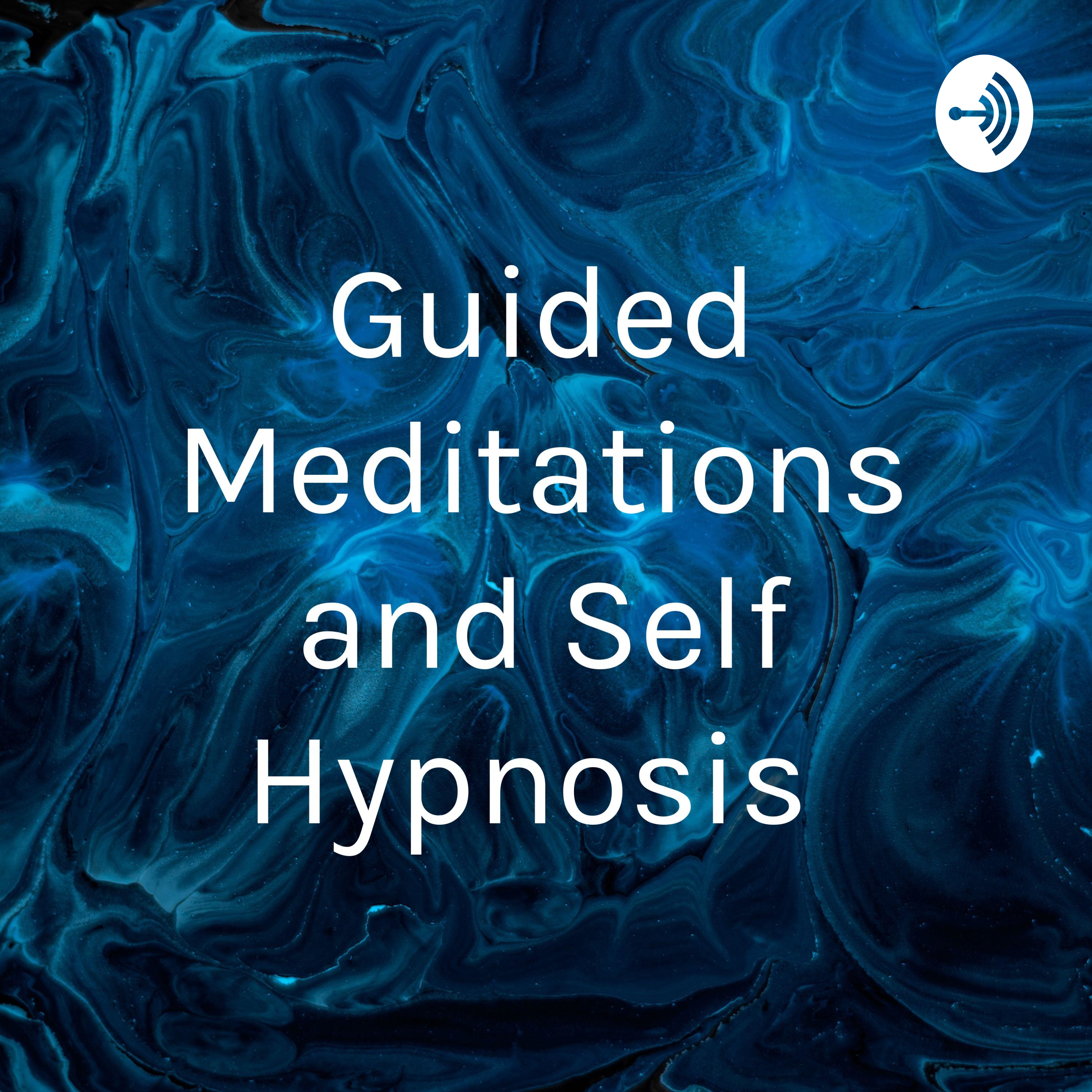 Guided Meditations and Self Hypnosis 