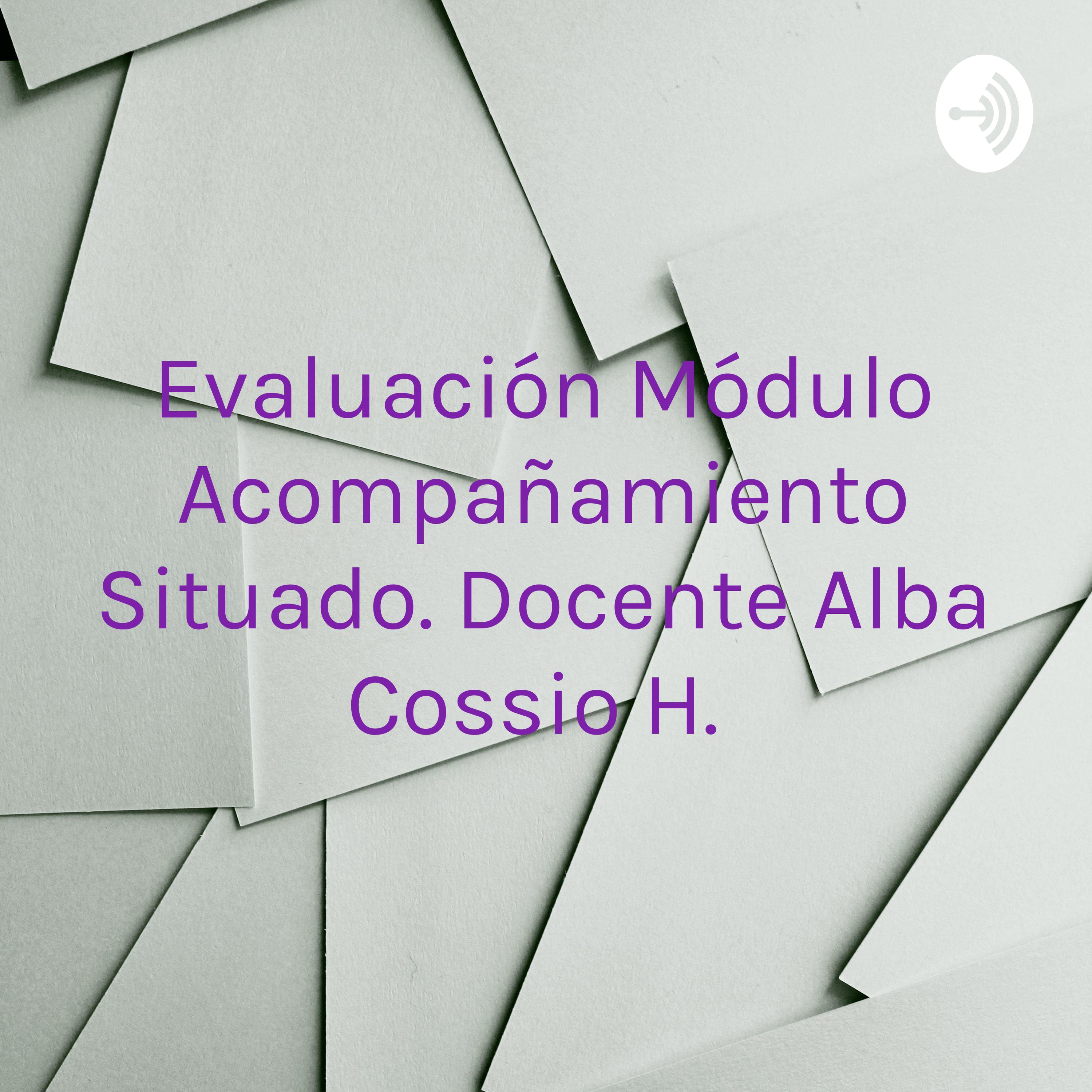 Evaluación módulo de acompañamiento situado