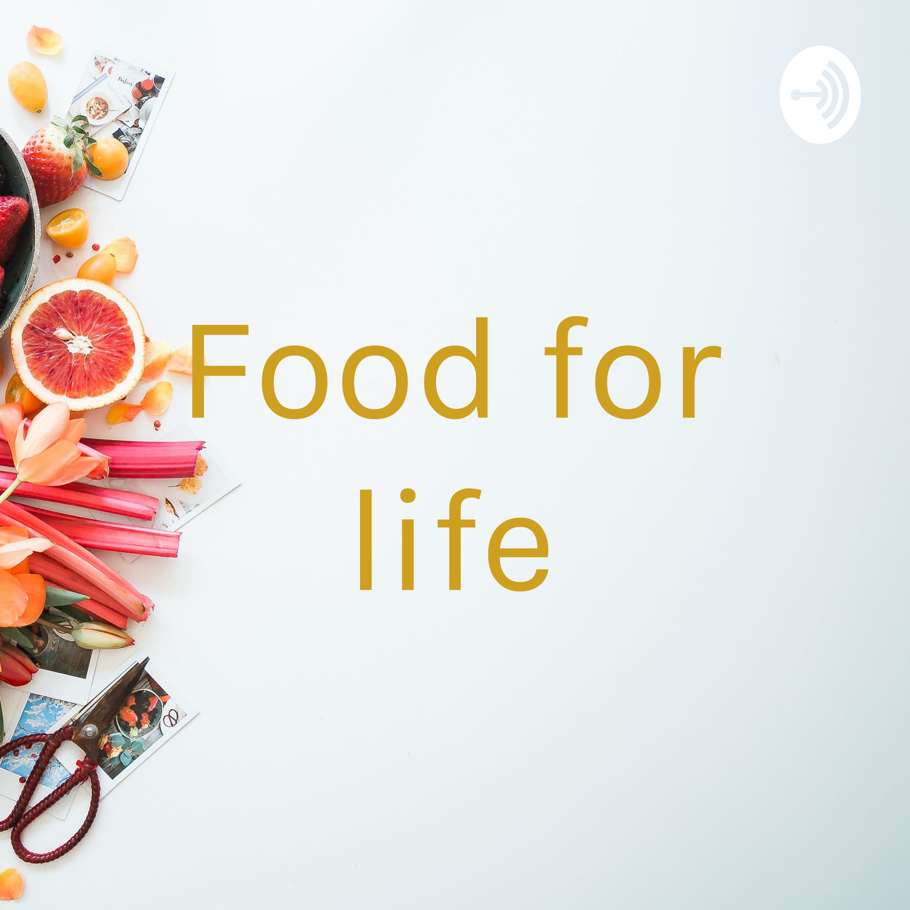 Food for life