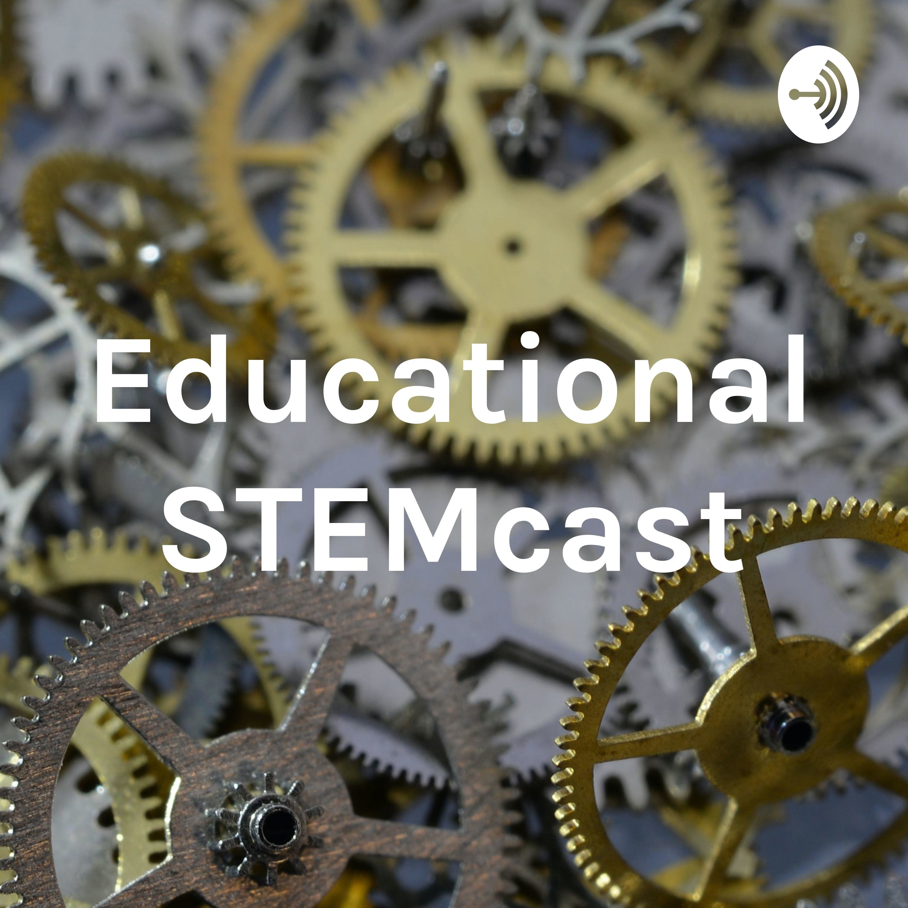 Educational STEMcast