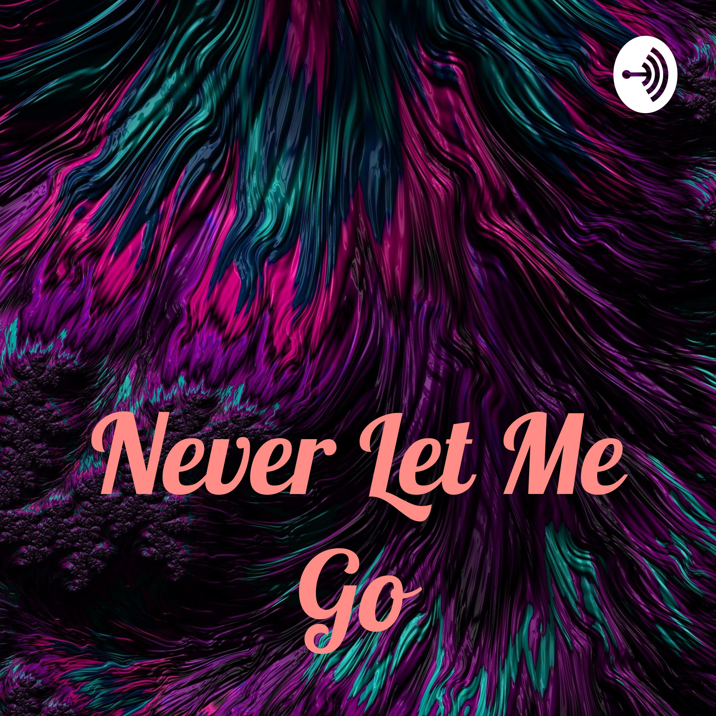 Never Let Me Go