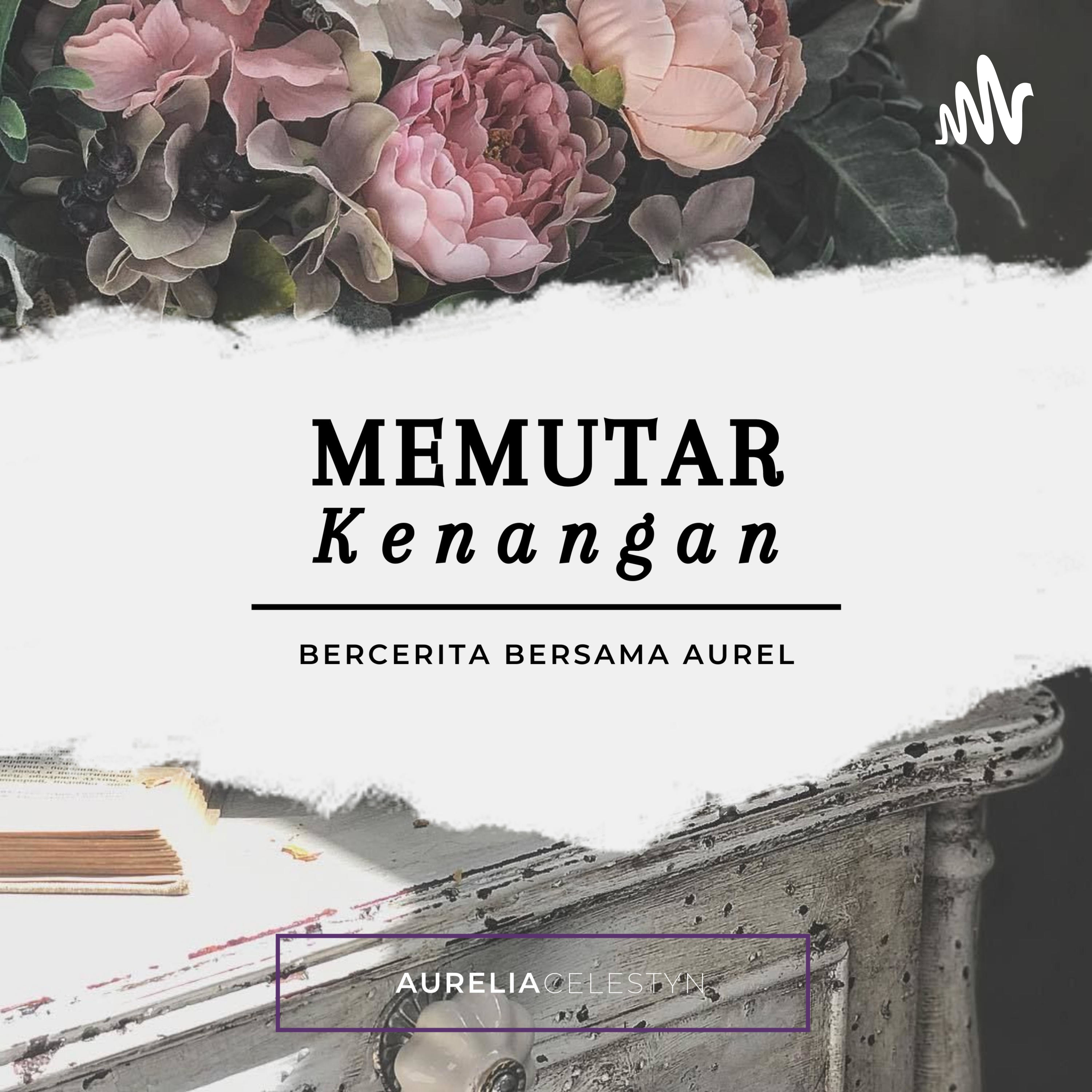 Memutar Kenangan
