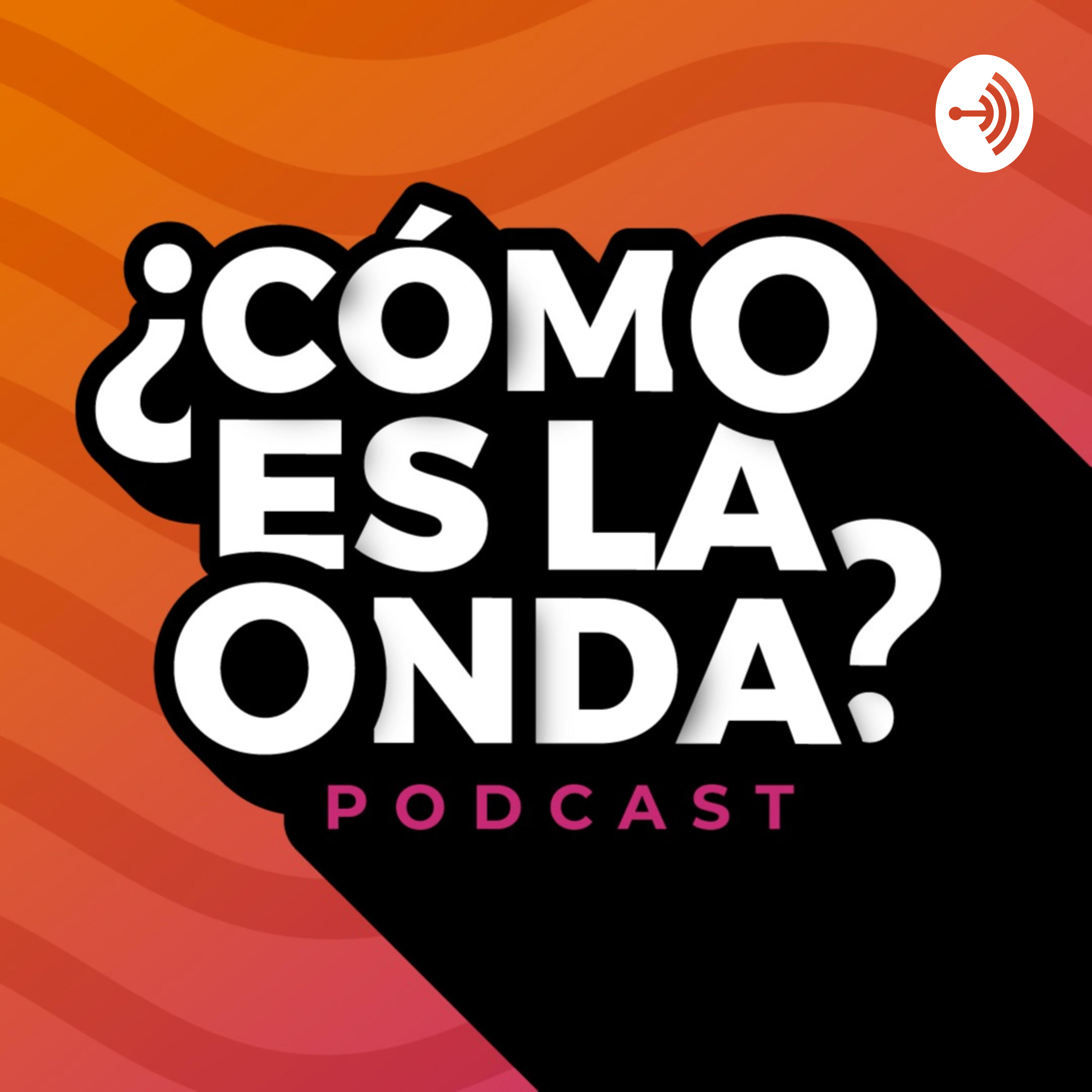 ¿Cómo es la onda?
