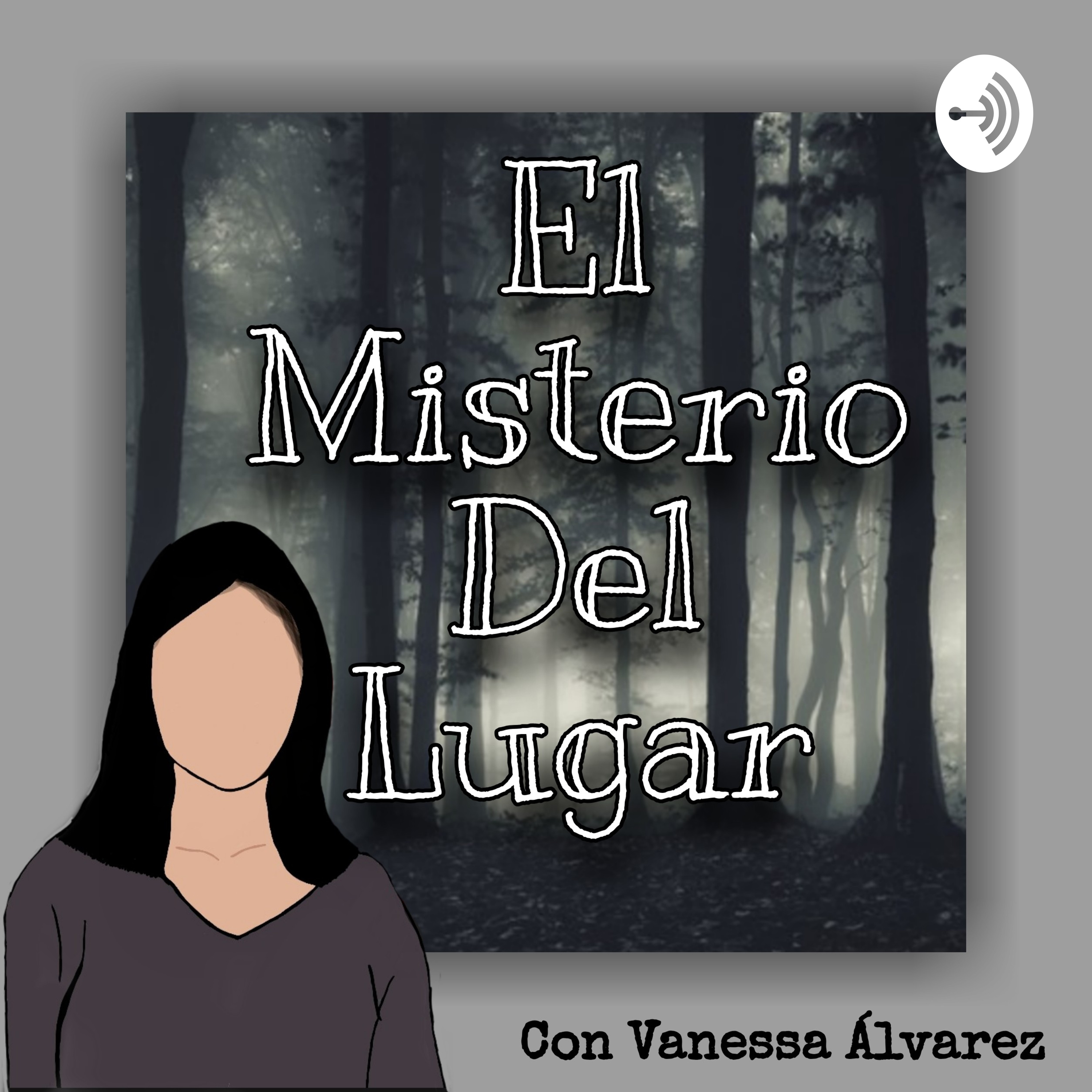 El Misterio Del Lugar podcast artwork