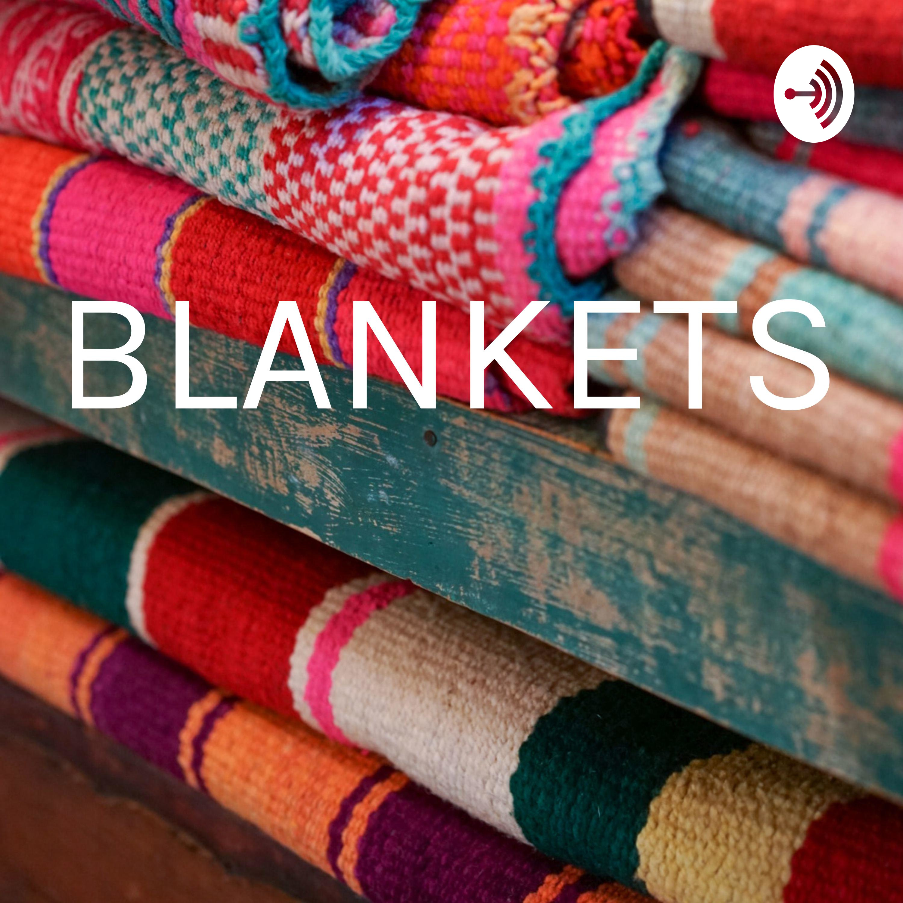 BLANKETS 