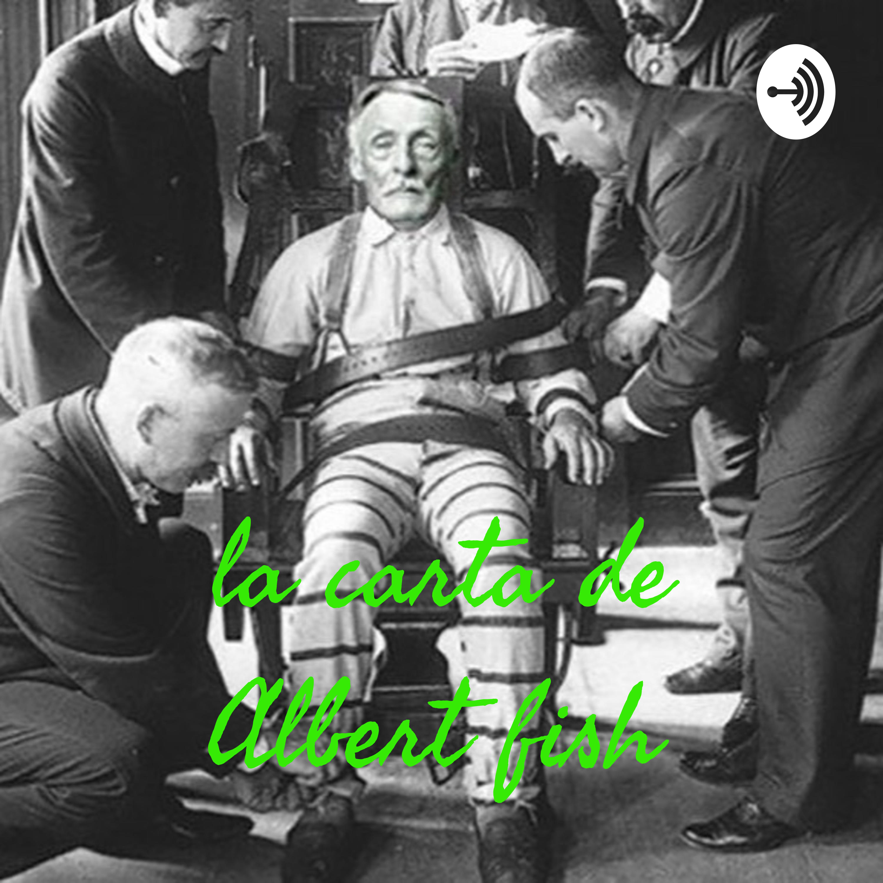 la carta de Albert fish 