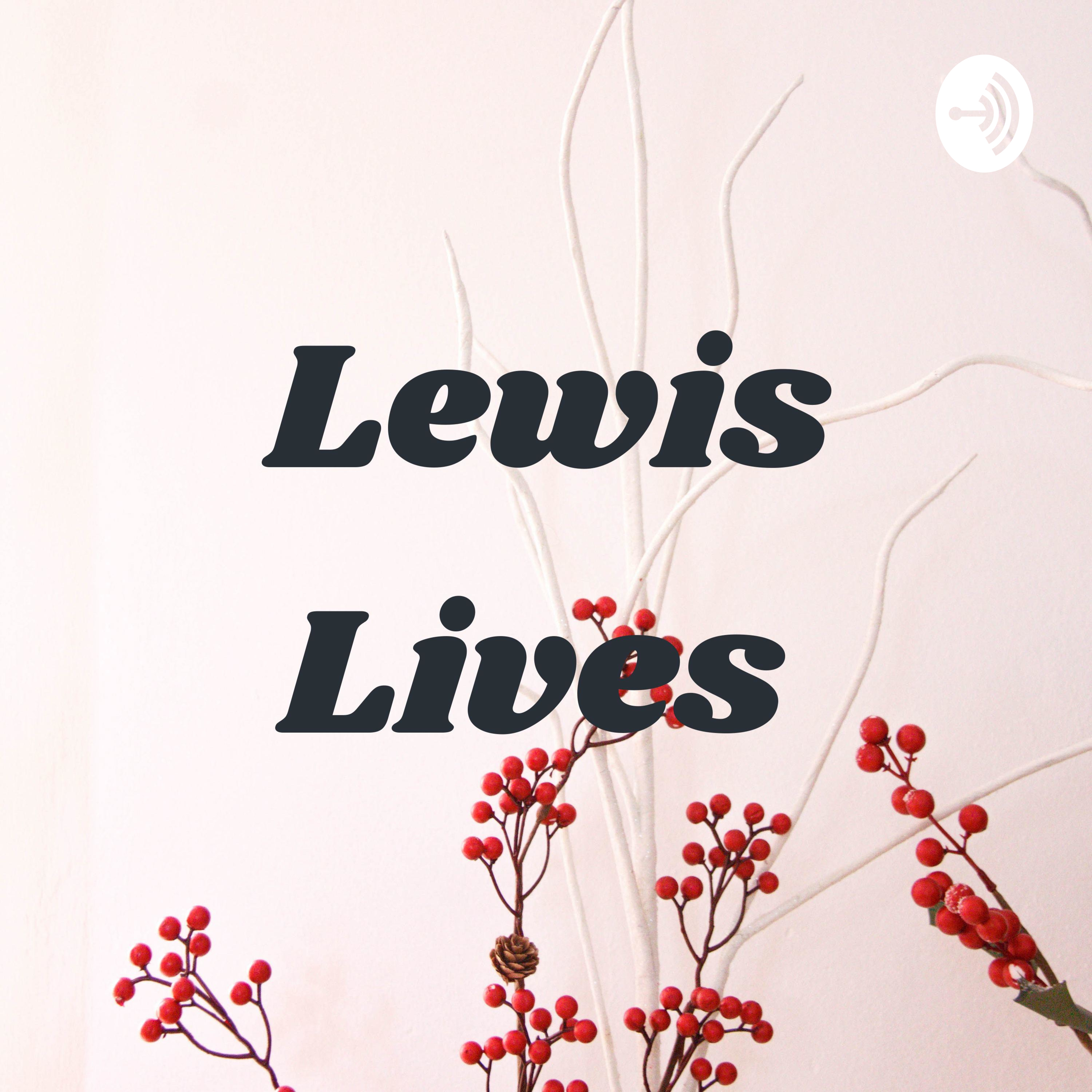 Lewis Lives 