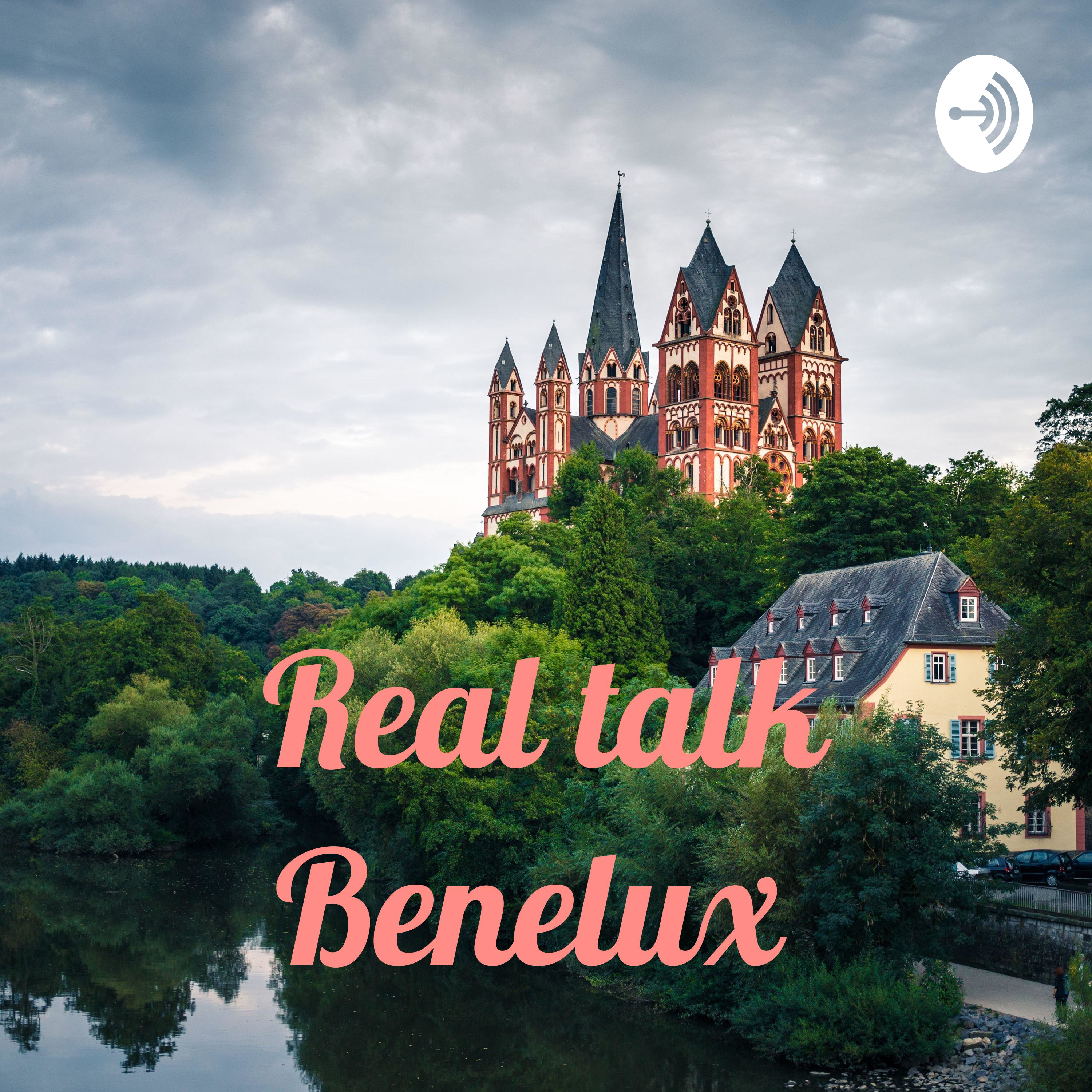 Real talk Benelux