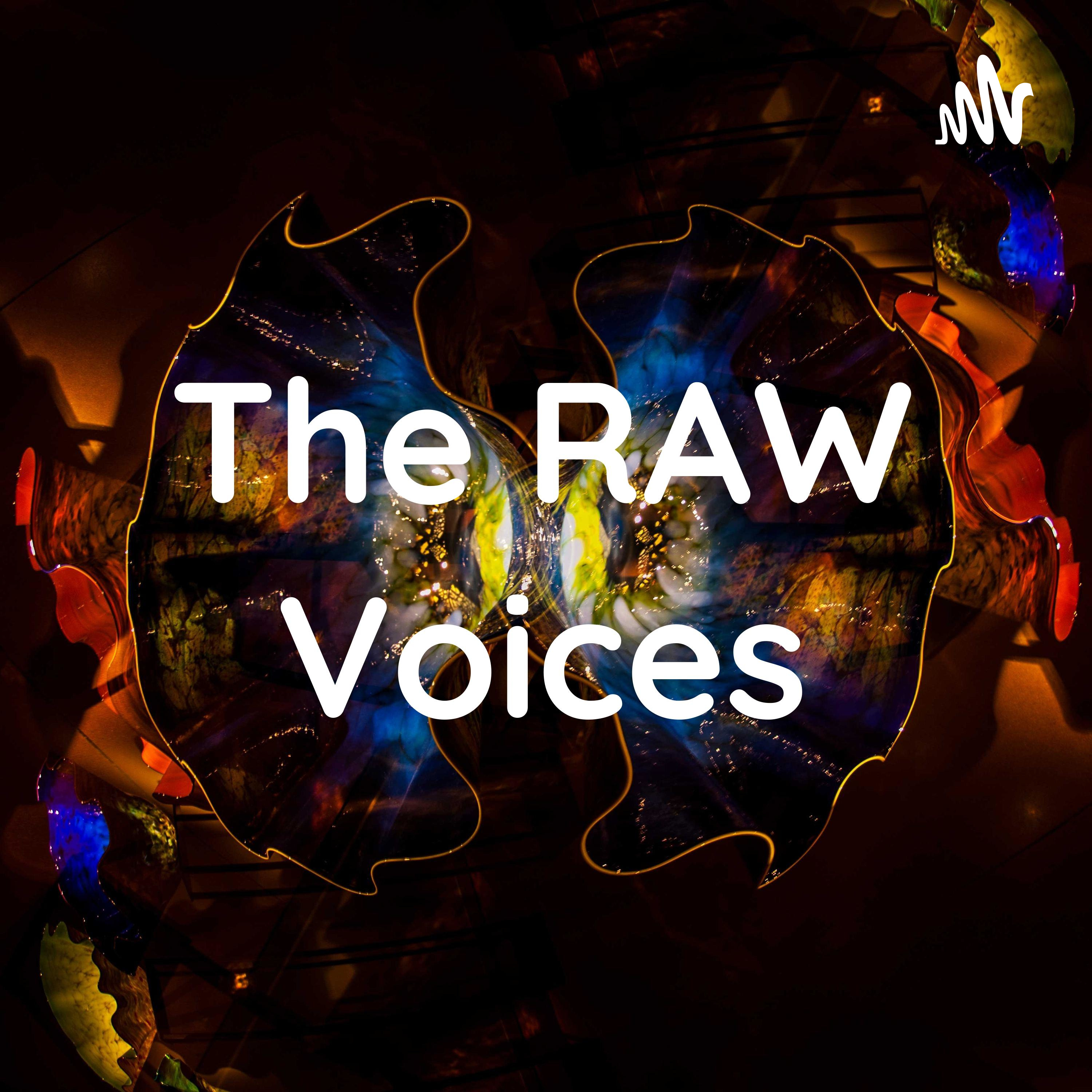 The RAW Voices