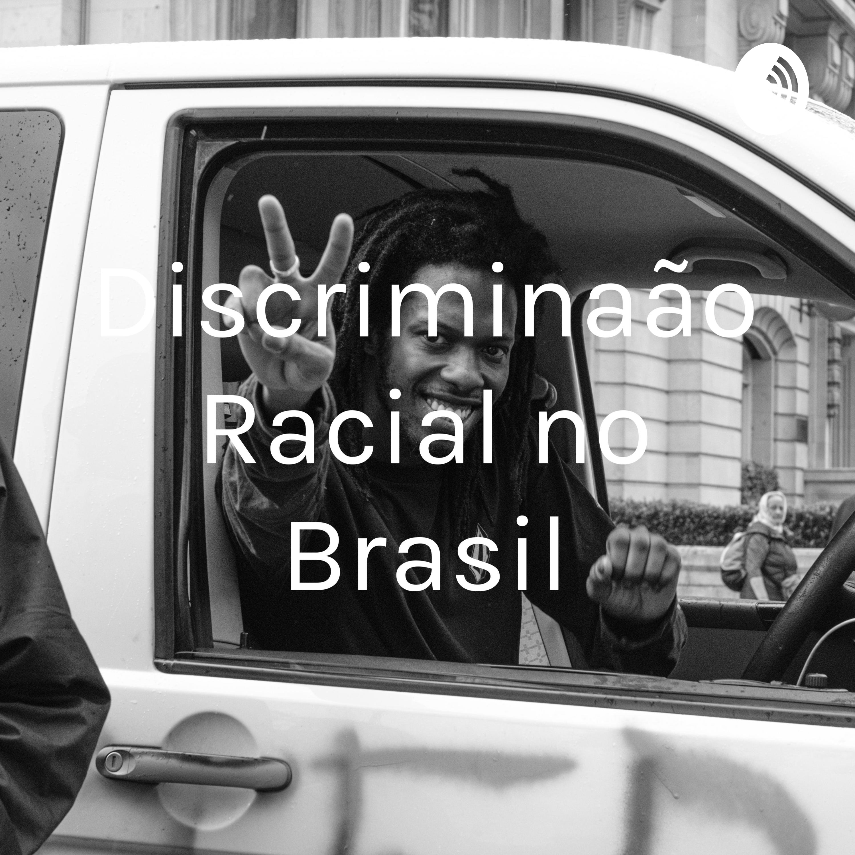 Discriminação Racial no Brasil