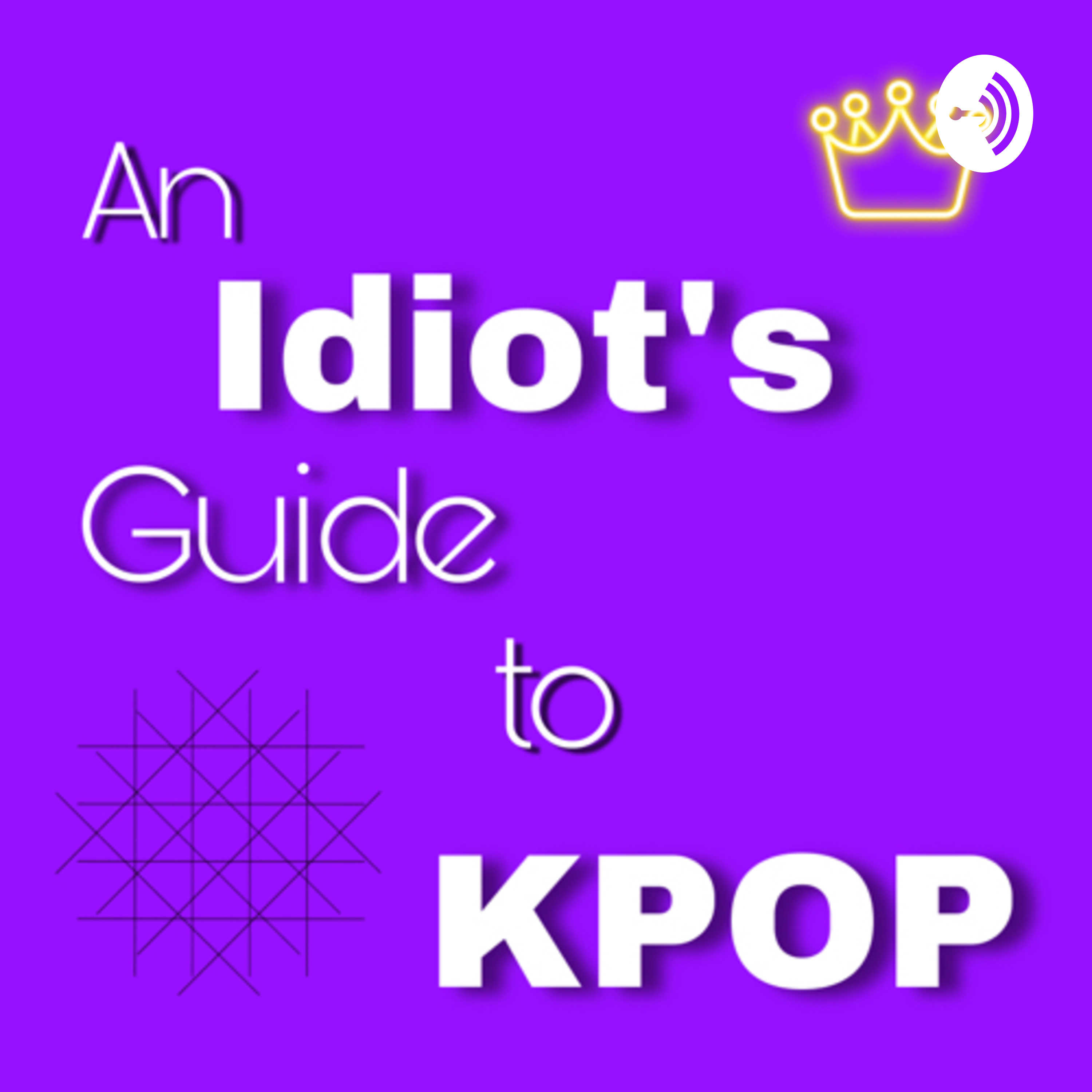 An Idiots Guide to KPOP